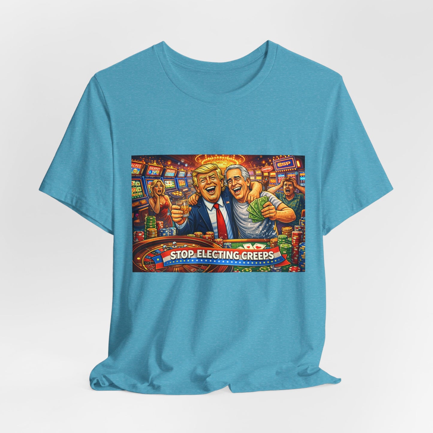 Stop Electing Creeps Graphic Tee — Political Satire T‑Shirt