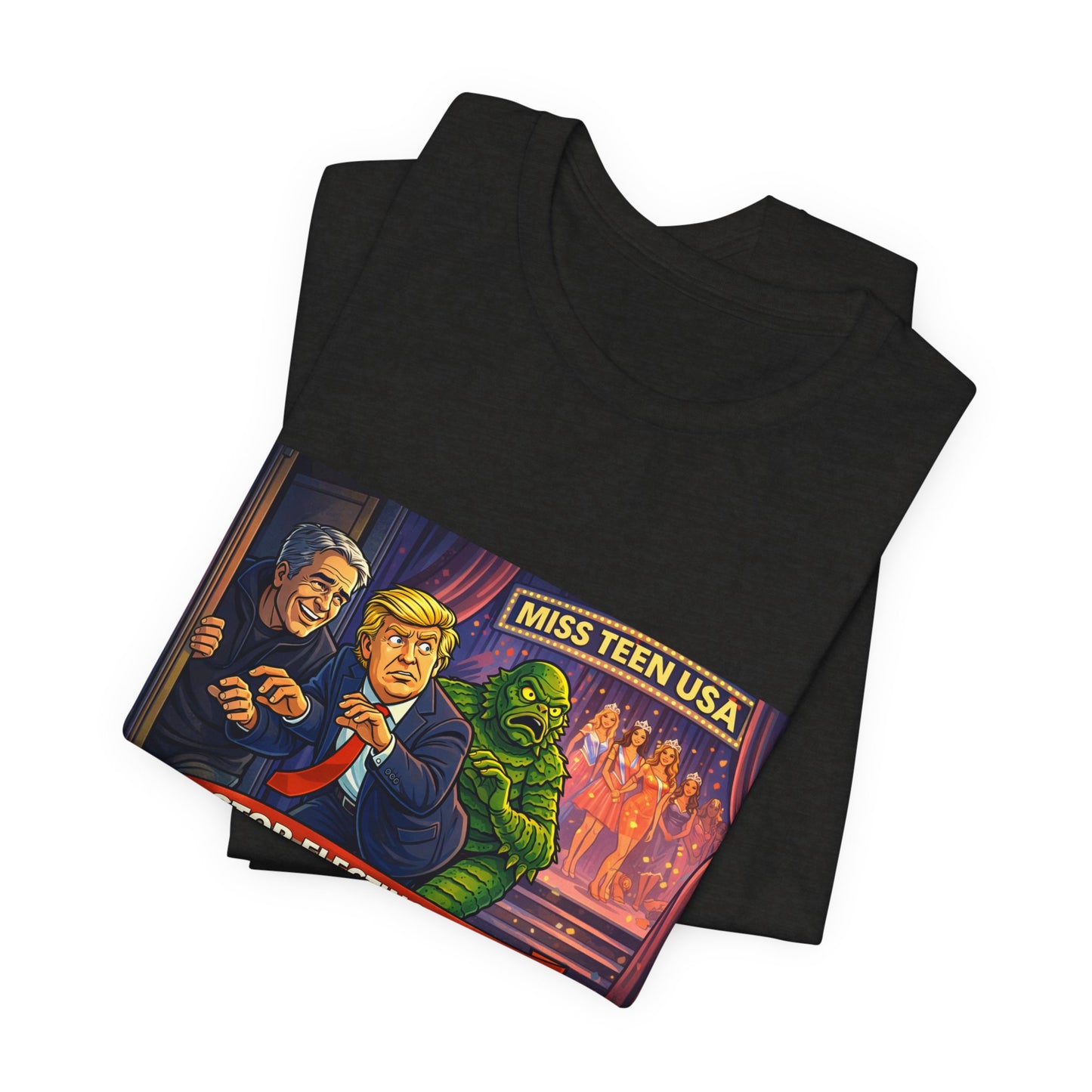 Stop Electing Creeps Tee — Political Satire Graphic Shirt