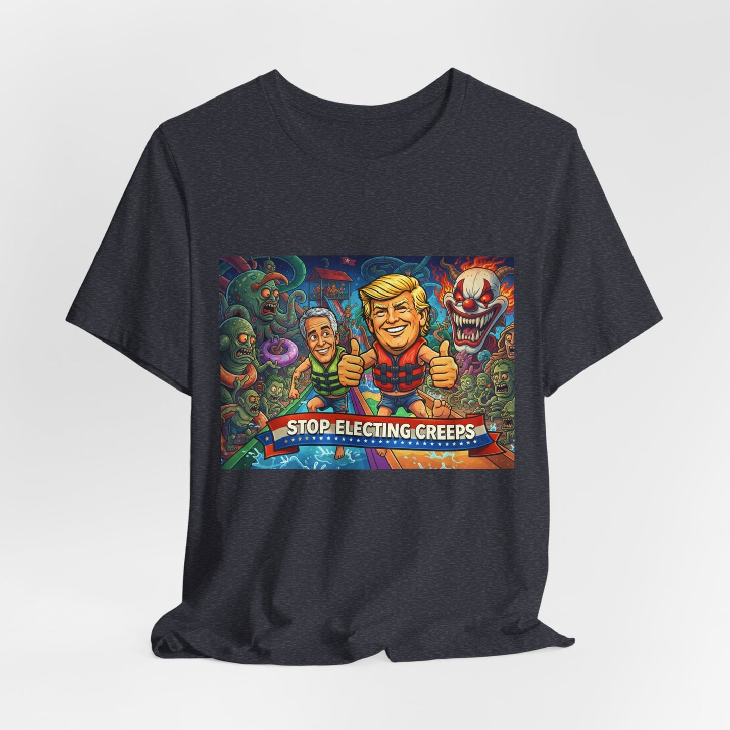 Political Graphic Tee — "Stop Electing Creeps" Bold Protest T‑Shirt