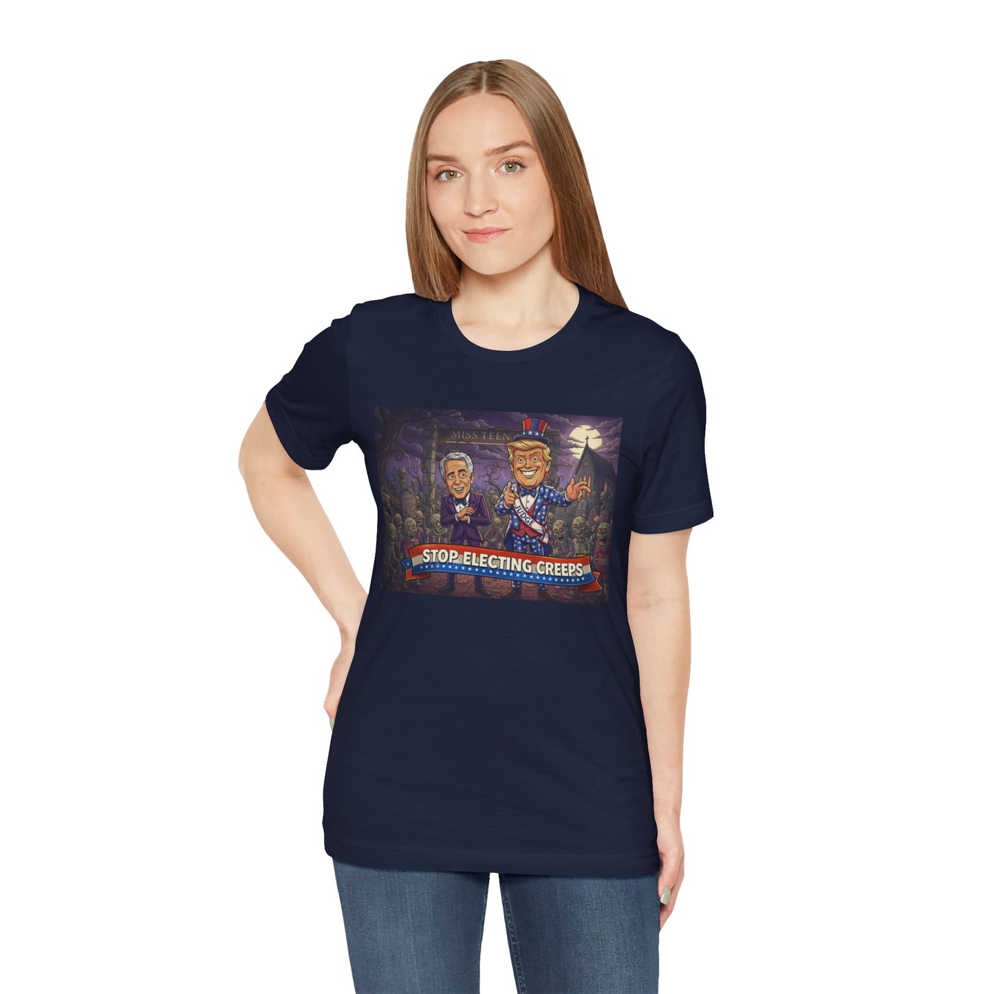Stop Electing Creeps Political T‑Shirt — Satirical Anti‑Corruption Tee