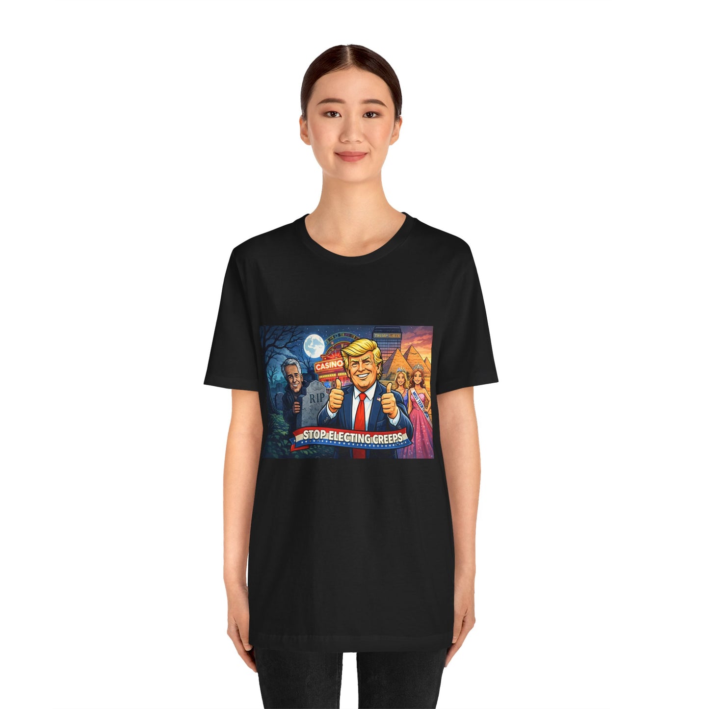Stop Electing Creeps Tee — Satirical Political Graphic T‑Shirt