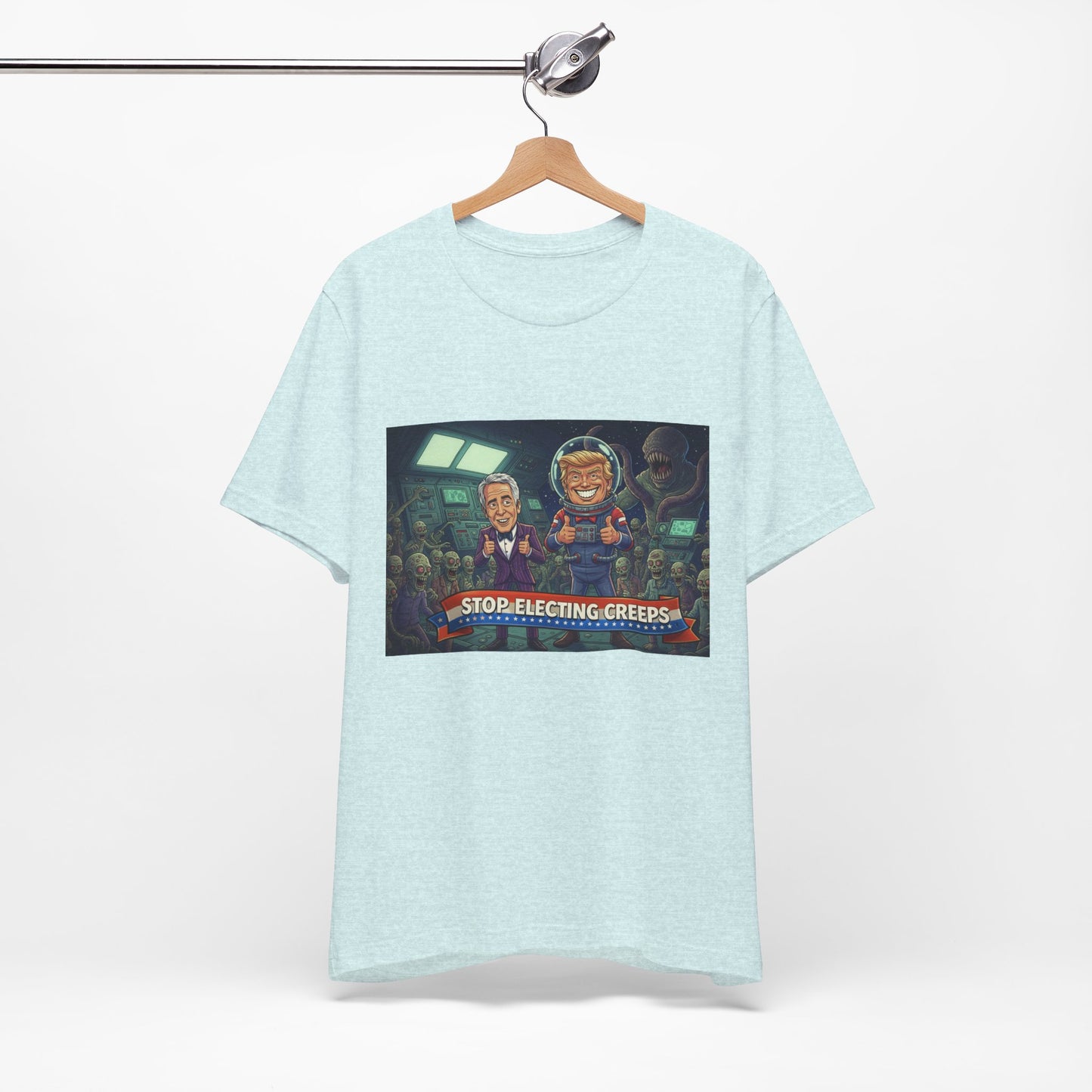 Political Satire Tee — “Stop Electing Creeps” Graphic Shirt