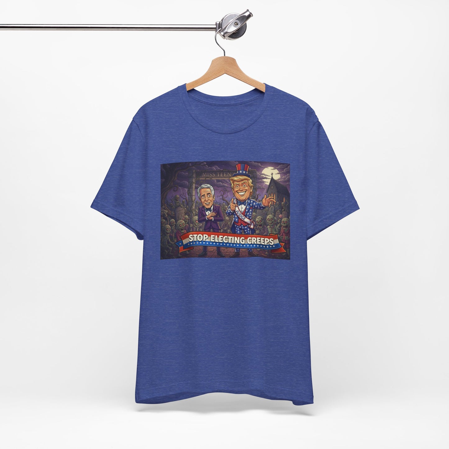 Stop Electing Creeps Political T‑Shirt — Satirical Anti‑Corruption Tee