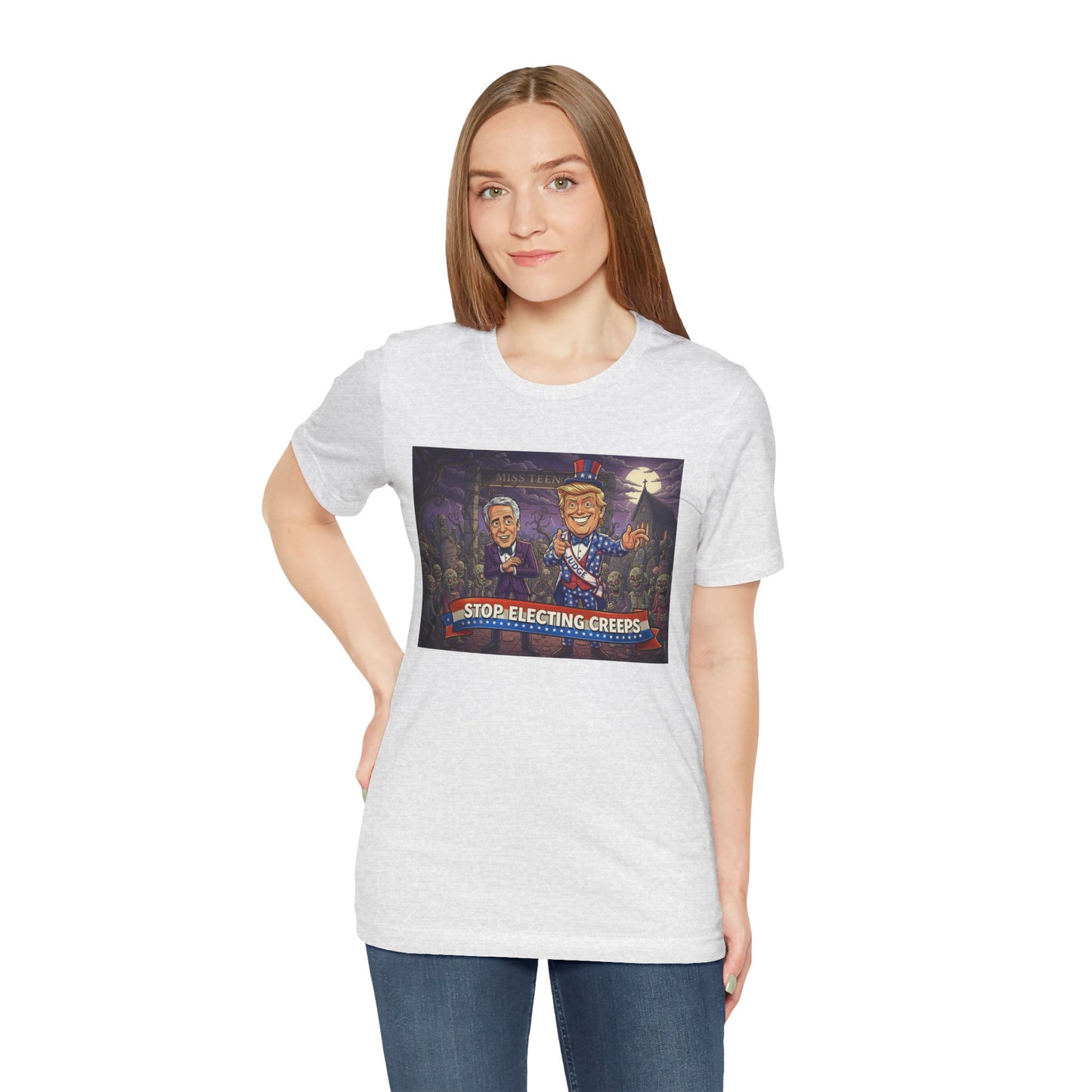 Stop Electing Creeps Political T‑Shirt — Satirical Anti‑Corruption Tee