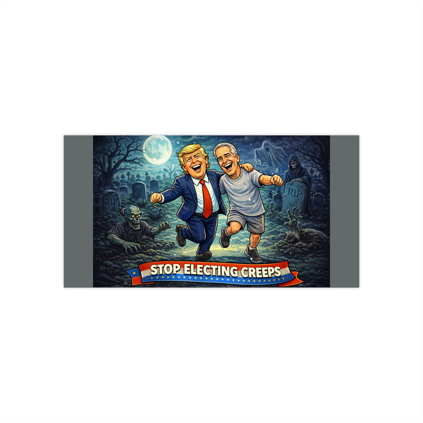 Bumper Sticker — "Stop Electing Creeps" Political Satire Car Decal