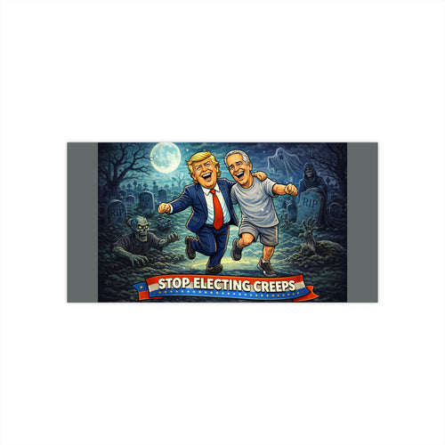 Bumper Sticker — "Stop Electing Creeps" Political Satire Car Decal