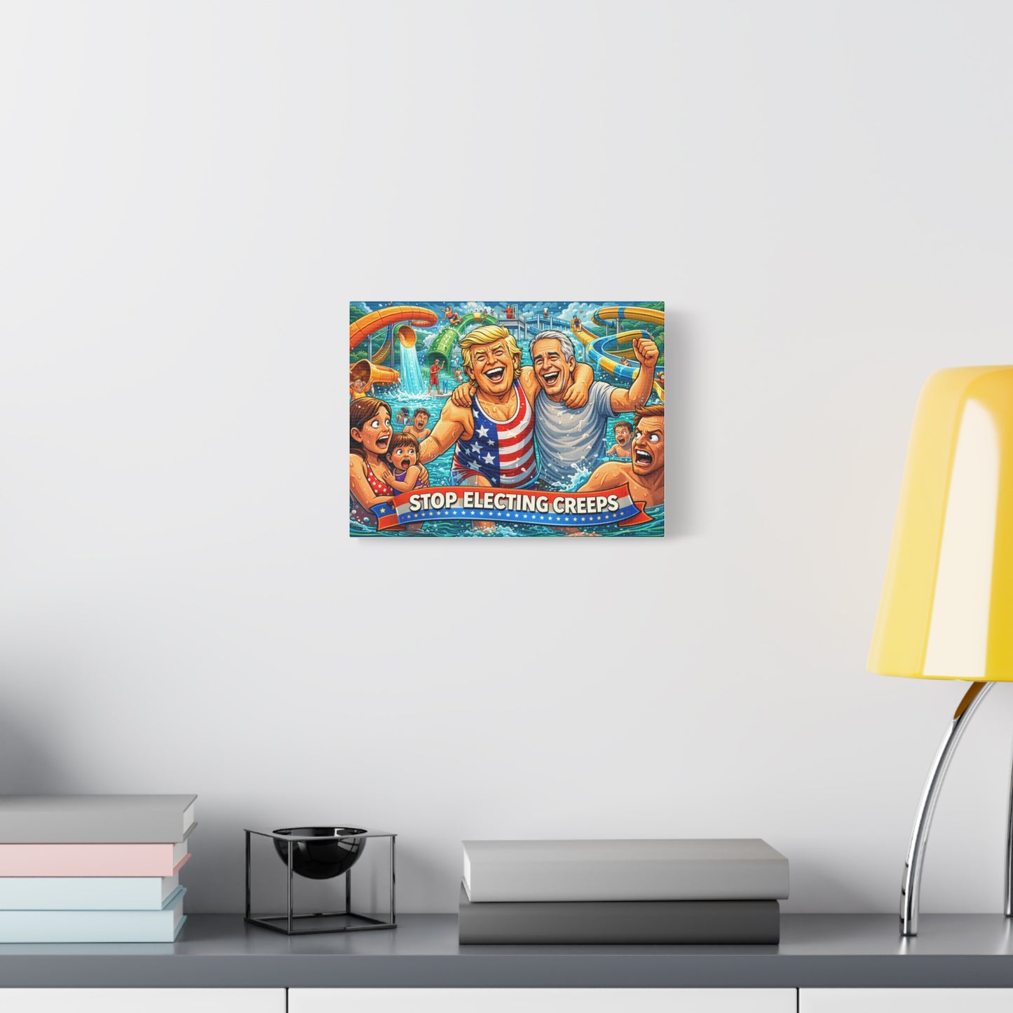 Political Satire Canvas Print — "Stop Electing Creeps"