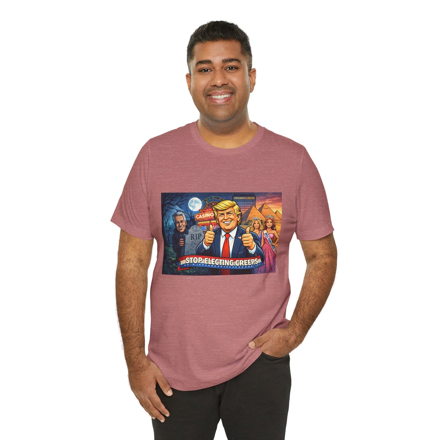 Stop Electing Creeps Tee — Satirical Political Graphic T‑Shirt