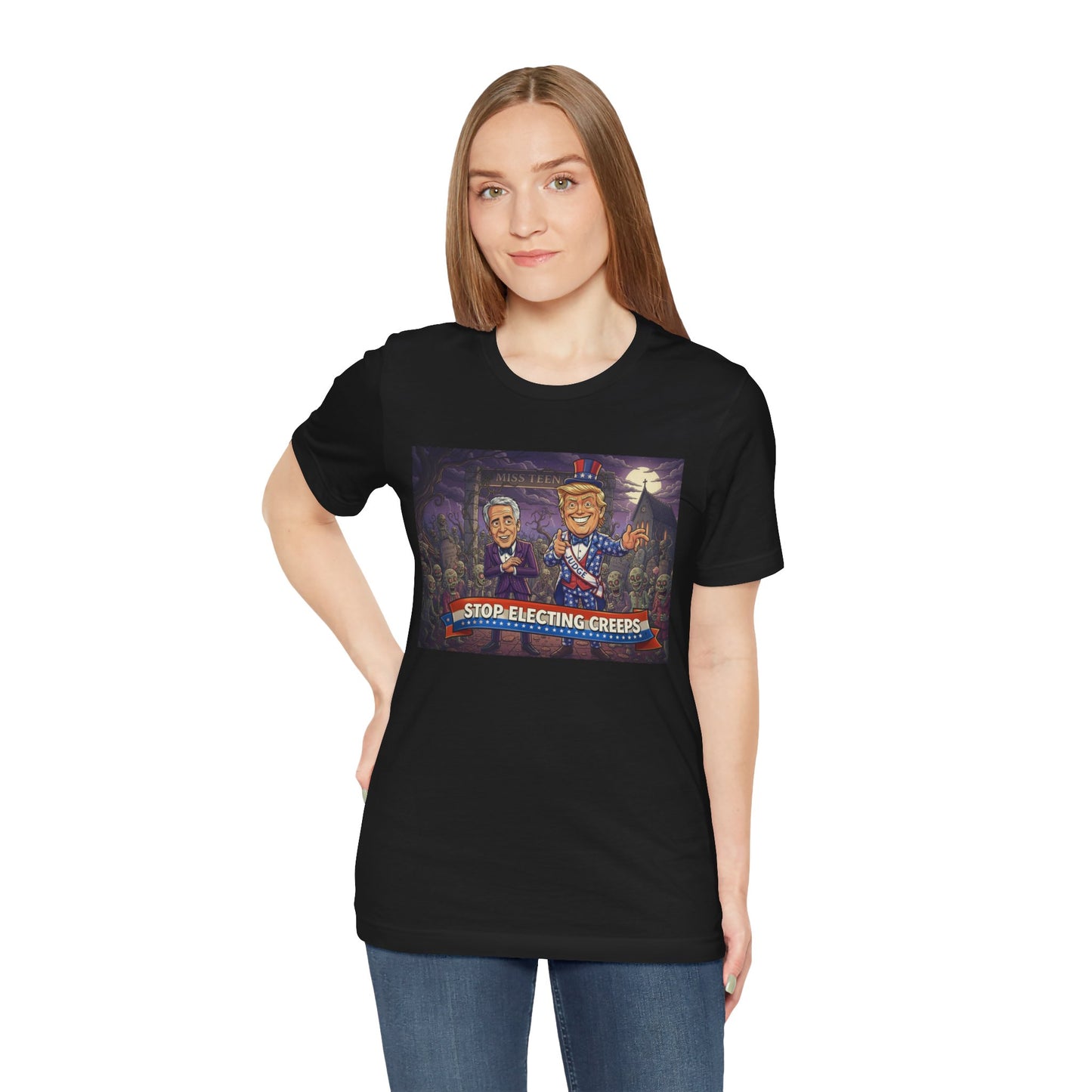 Stop Electing Creeps Political T‑Shirt — Satirical Anti‑Corruption Tee