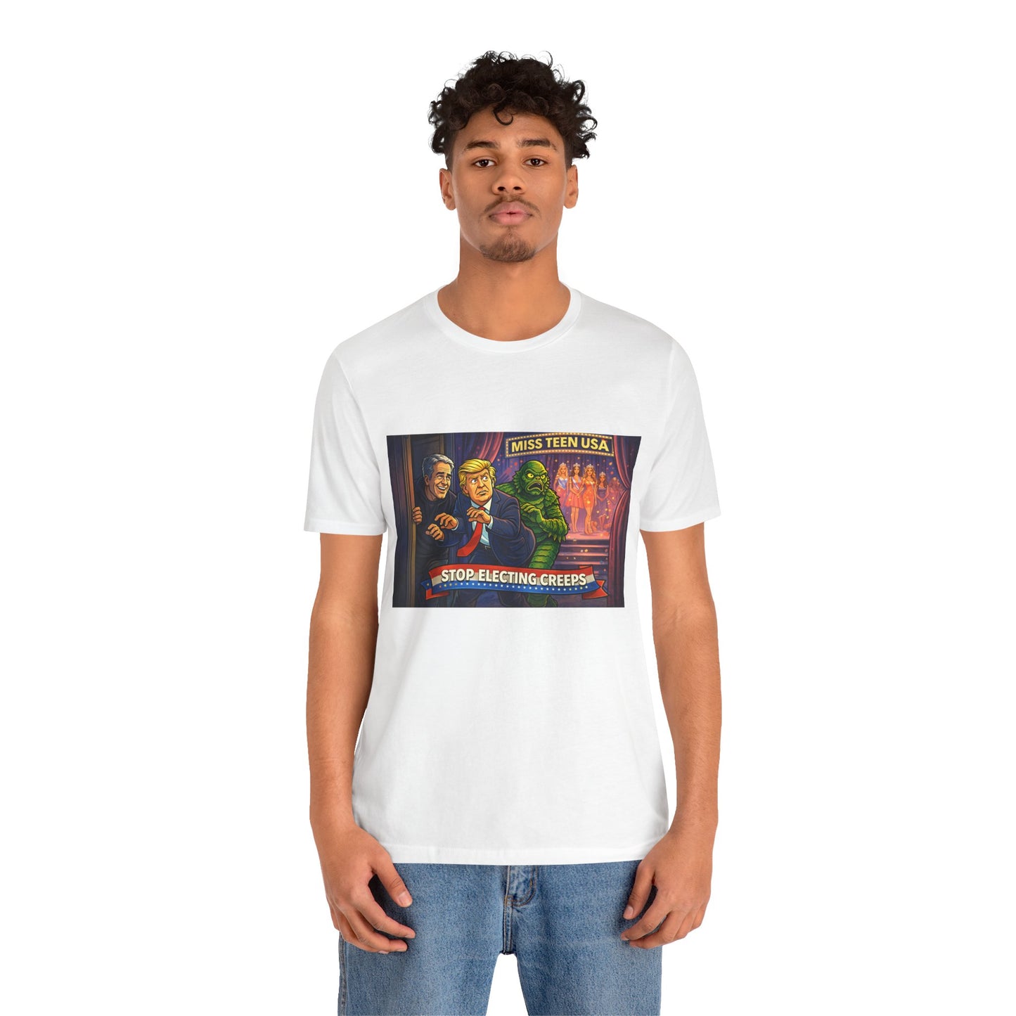 Stop Electing Creeps Tee — Political Satire Graphic Shirt