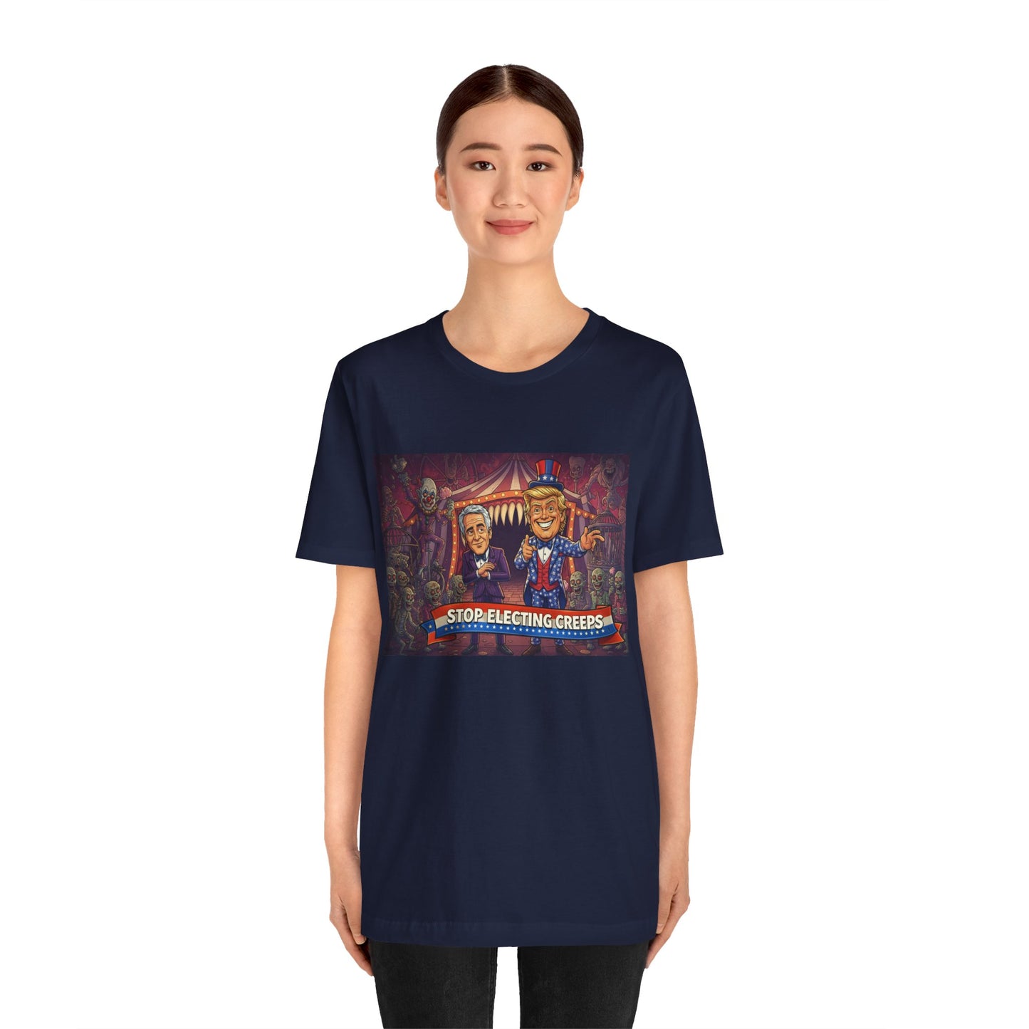 Stop Electing Creeps T‑Shirt — Political Satire Tee