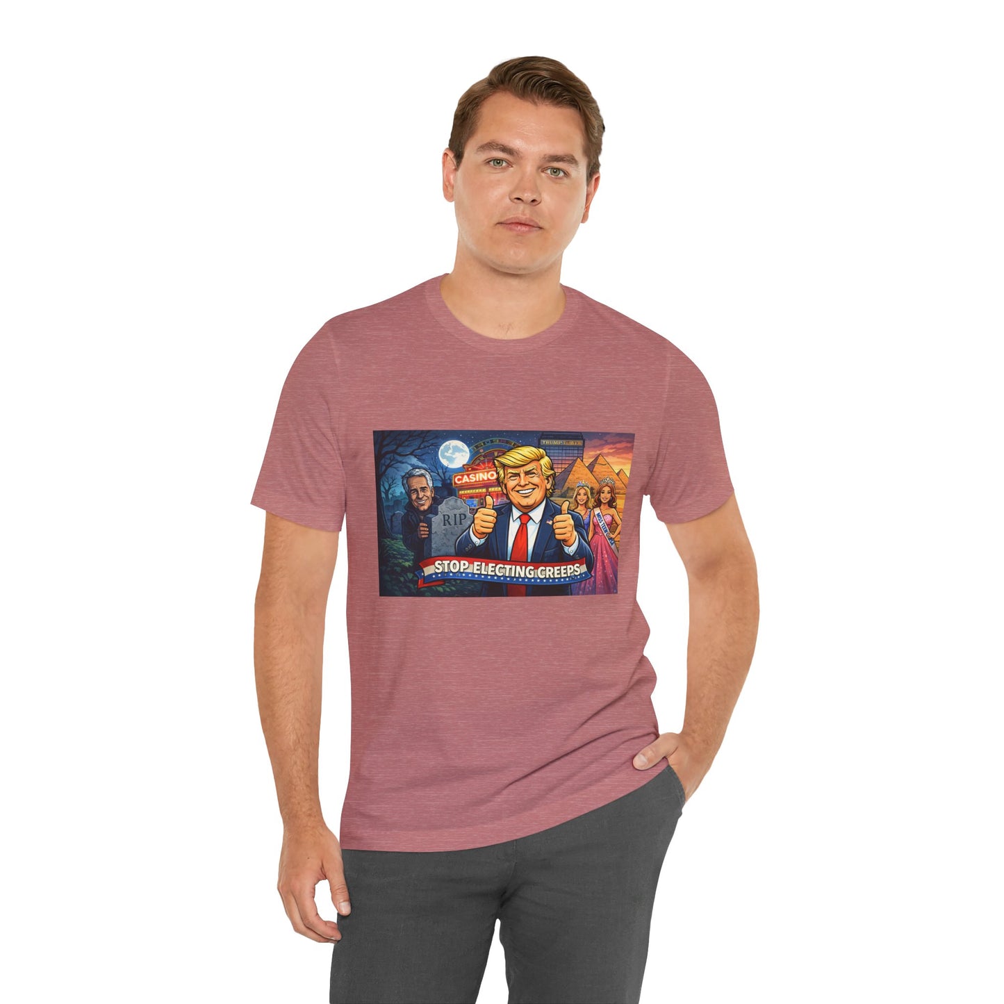 Stop Electing Creeps Tee — Satirical Political Graphic T‑Shirt