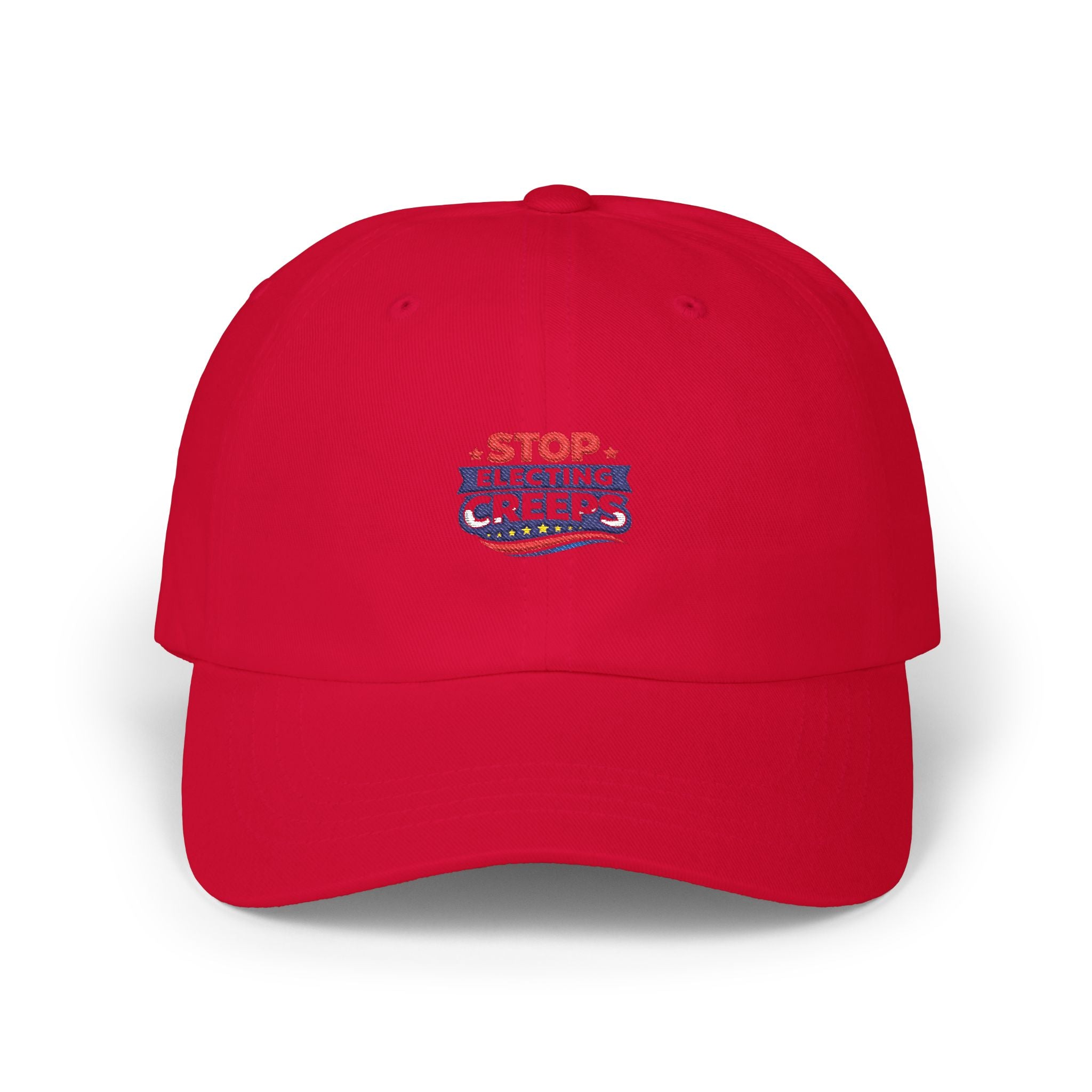 Dad Cap — "Stop Electing Creeps" Embroidered Political Baseball Hat
