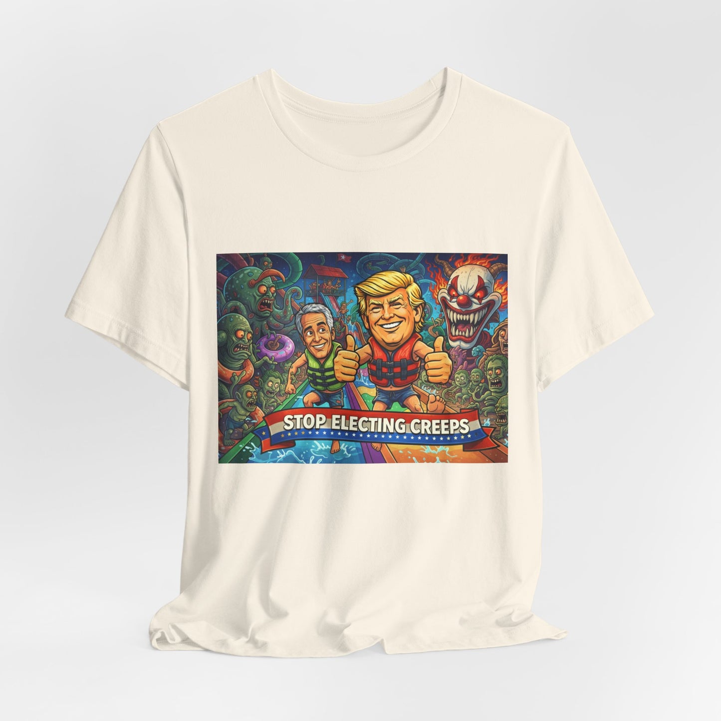 Political Graphic Tee — "Stop Electing Creeps" Bold Protest T‑Shirt