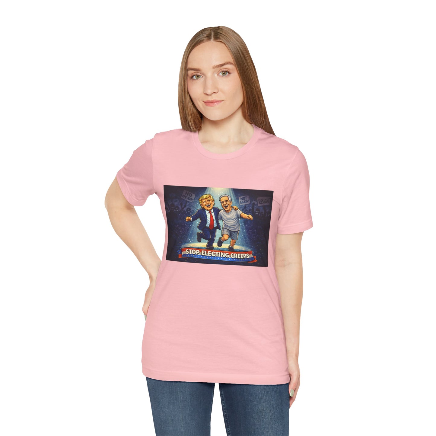 Graphic Tee — “Stop Electing Creeps” Political Protest T‑Shirt
