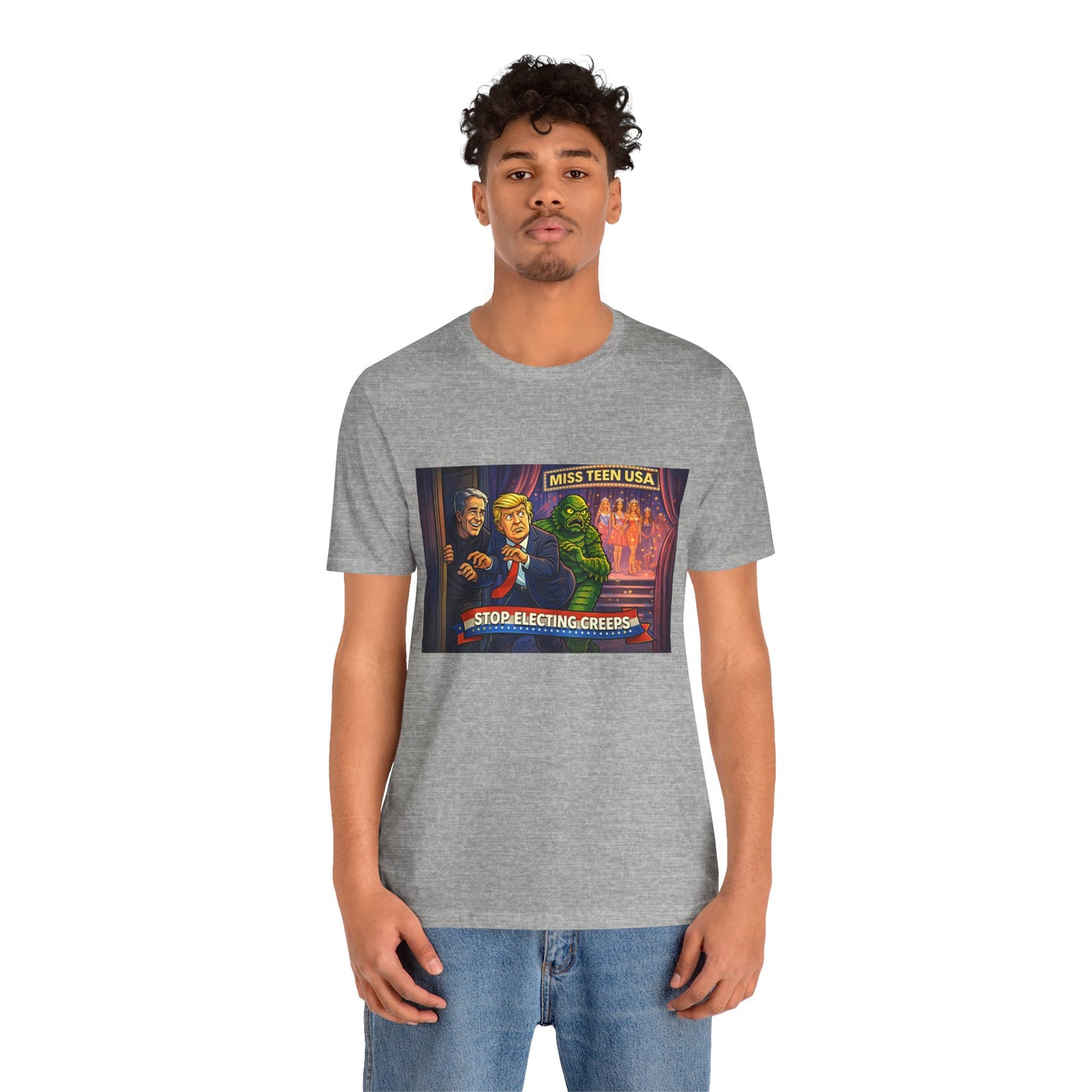 Stop Electing Creeps Tee — Political Satire Graphic Shirt