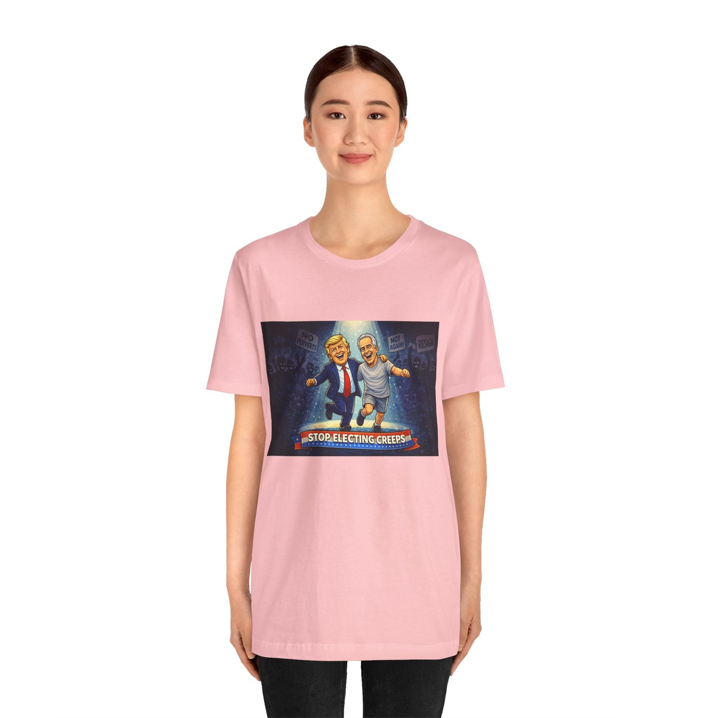 Graphic Tee — “Stop Electing Creeps” Political Protest T‑Shirt