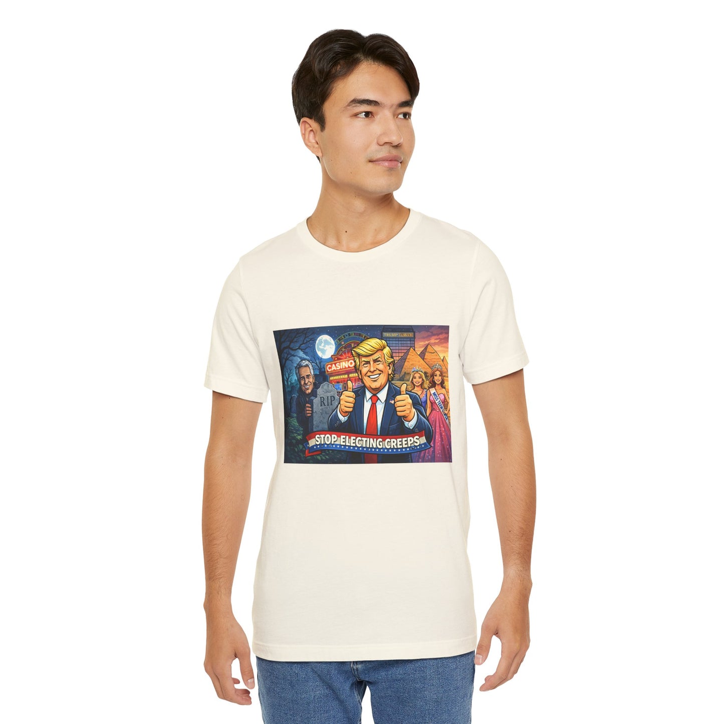Stop Electing Creeps Tee — Satirical Political Graphic T‑Shirt