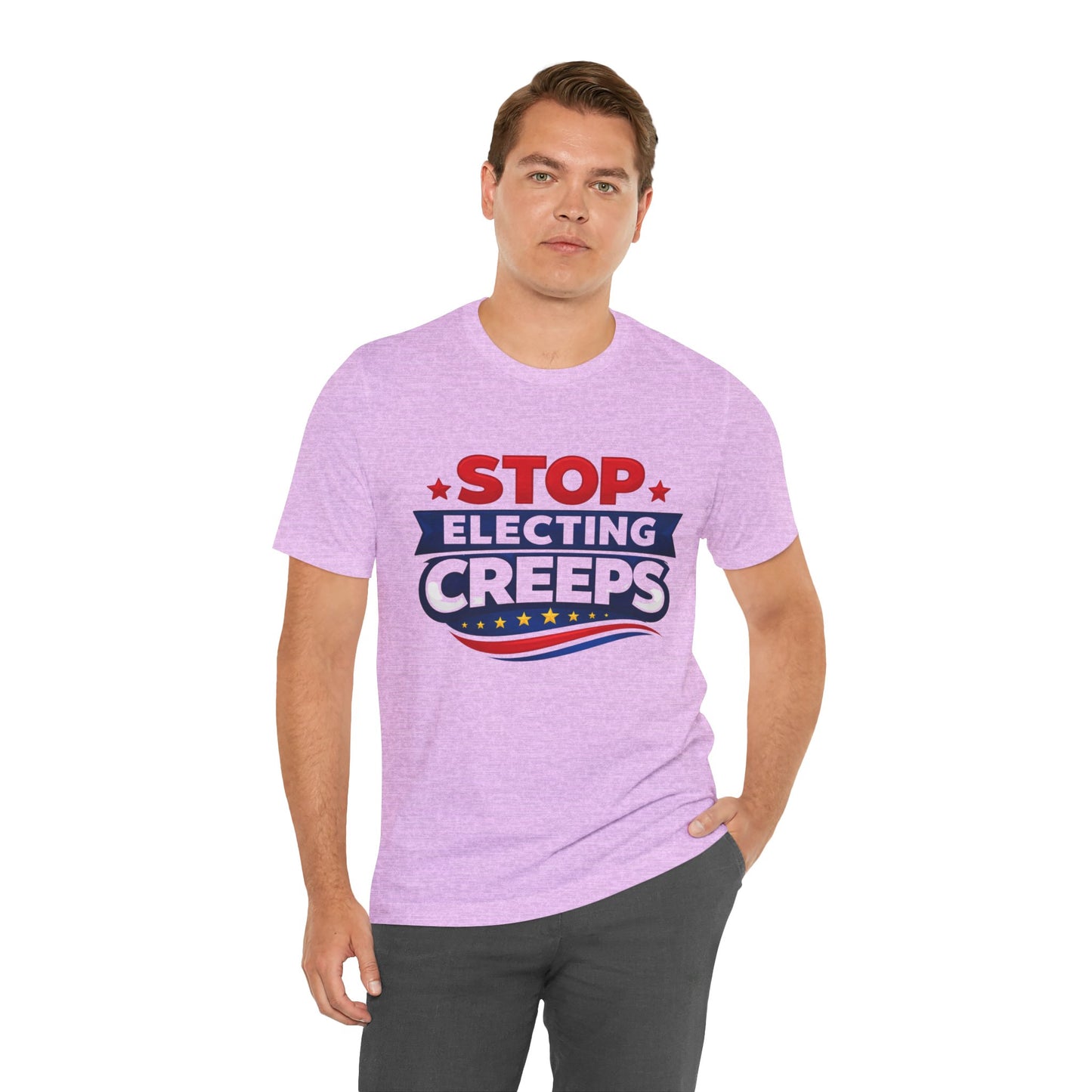 Stop Electing Creeps T‑Shirt — Political Protest Tee