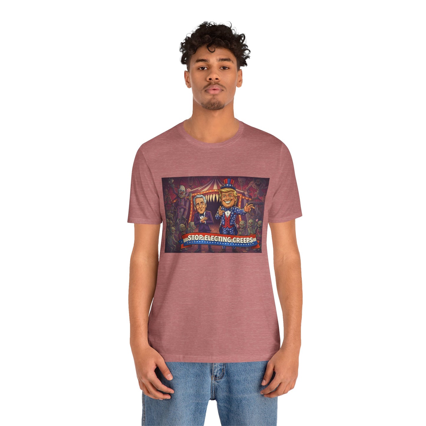 Stop Electing Creeps T‑Shirt — Political Satire Tee