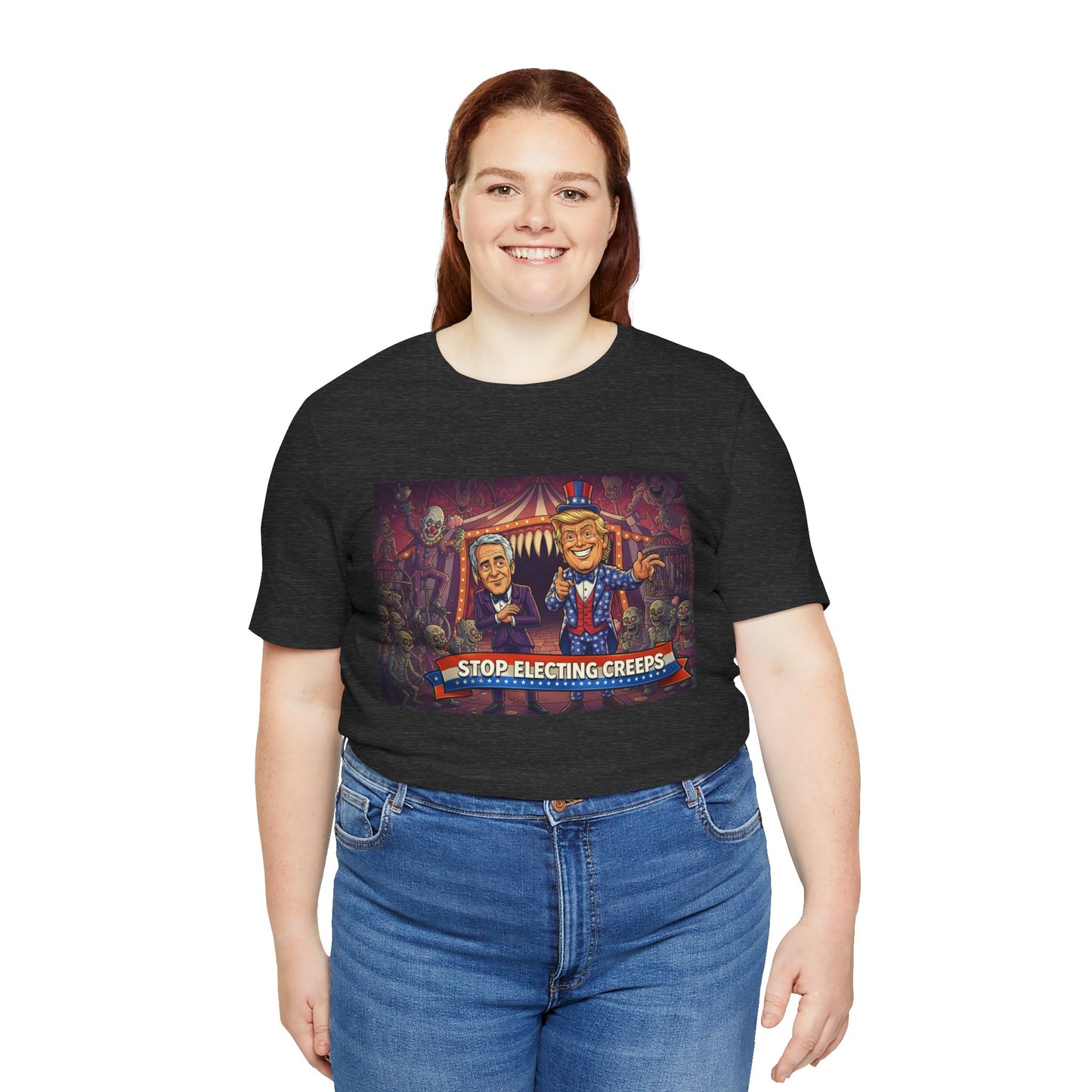 Stop Electing Creeps T‑Shirt — Political Satire Tee