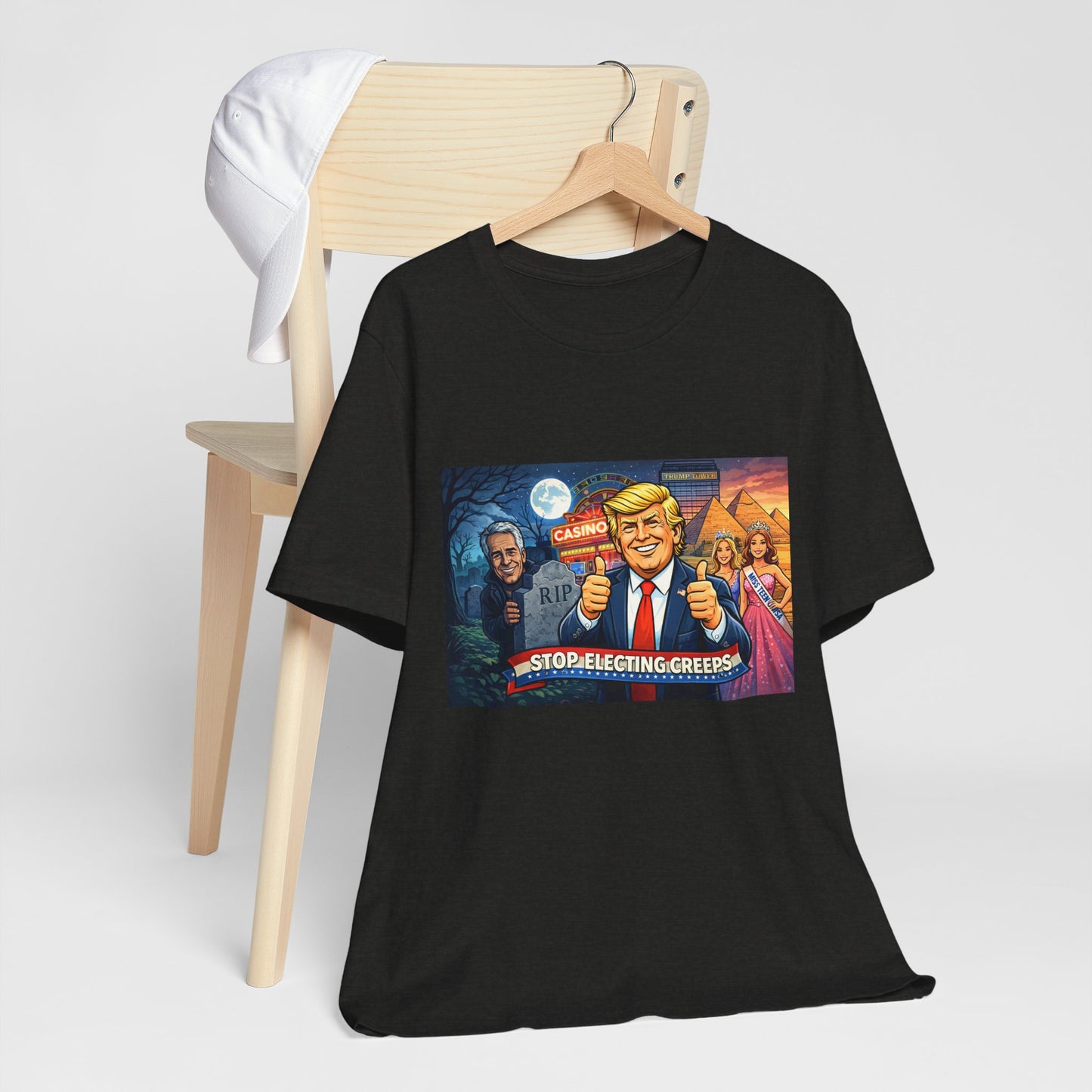 Stop Electing Creeps Tee — Satirical Political Graphic T‑Shirt
