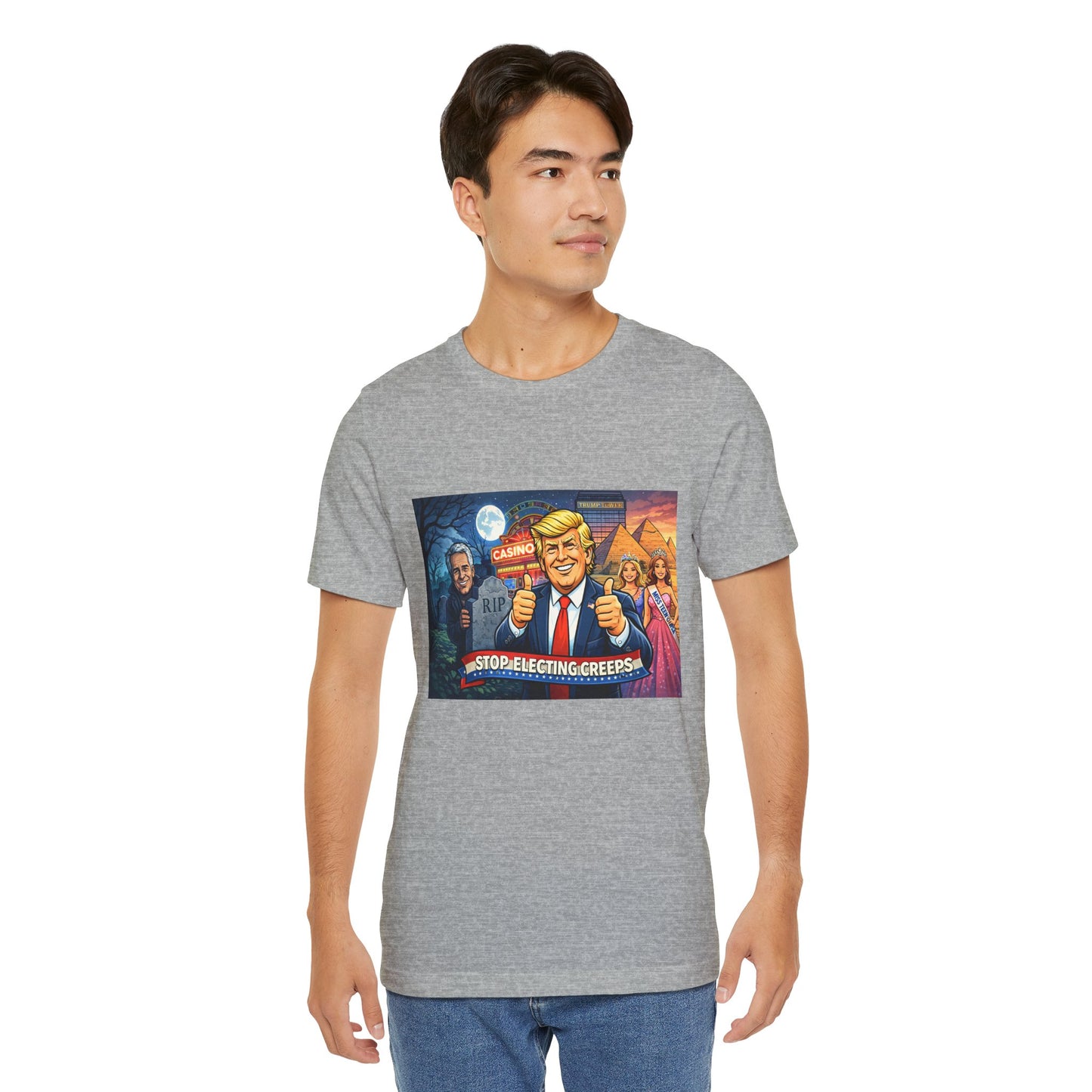 Stop Electing Creeps Tee — Satirical Political Graphic T‑Shirt