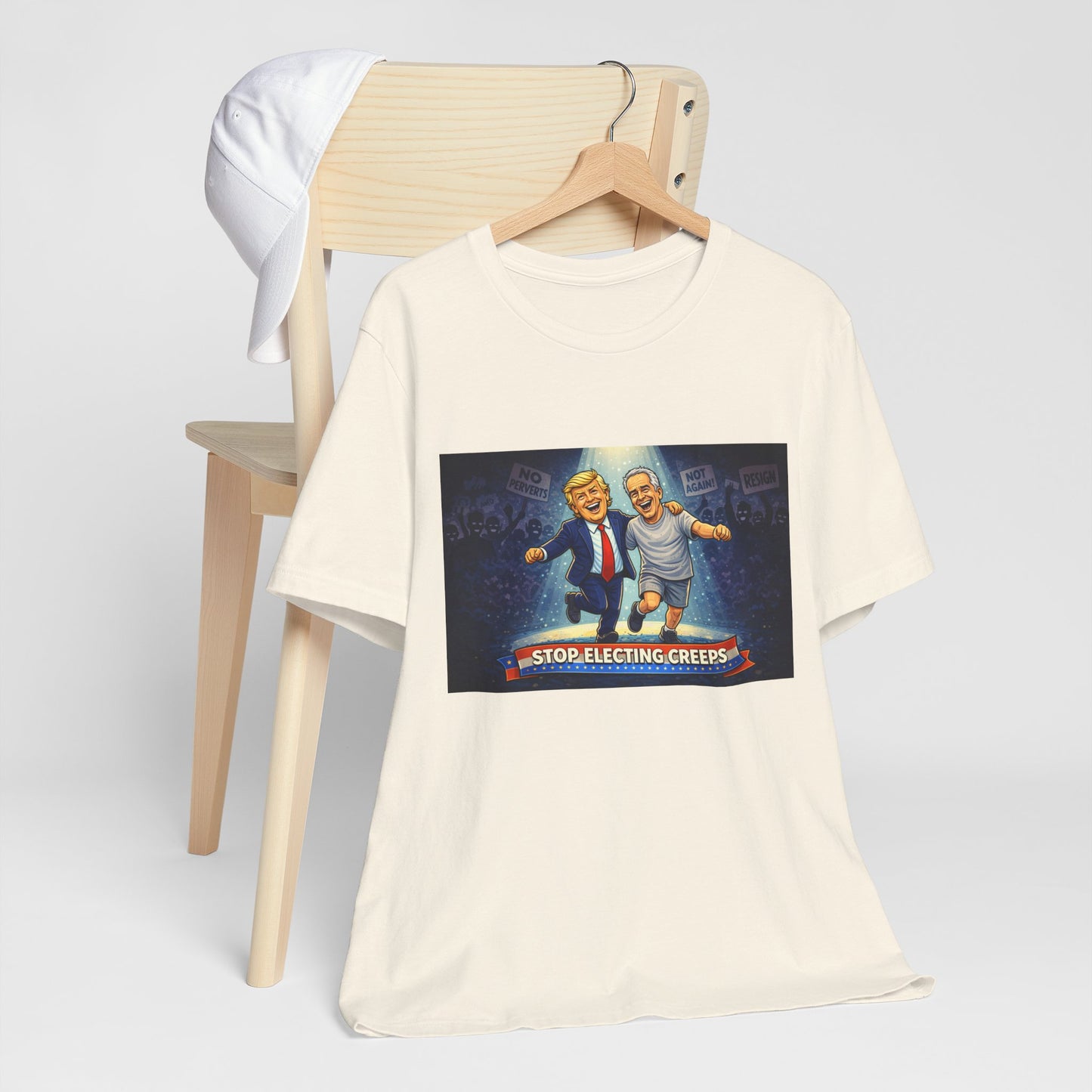 Graphic Tee — “Stop Electing Creeps” Political Protest T‑Shirt