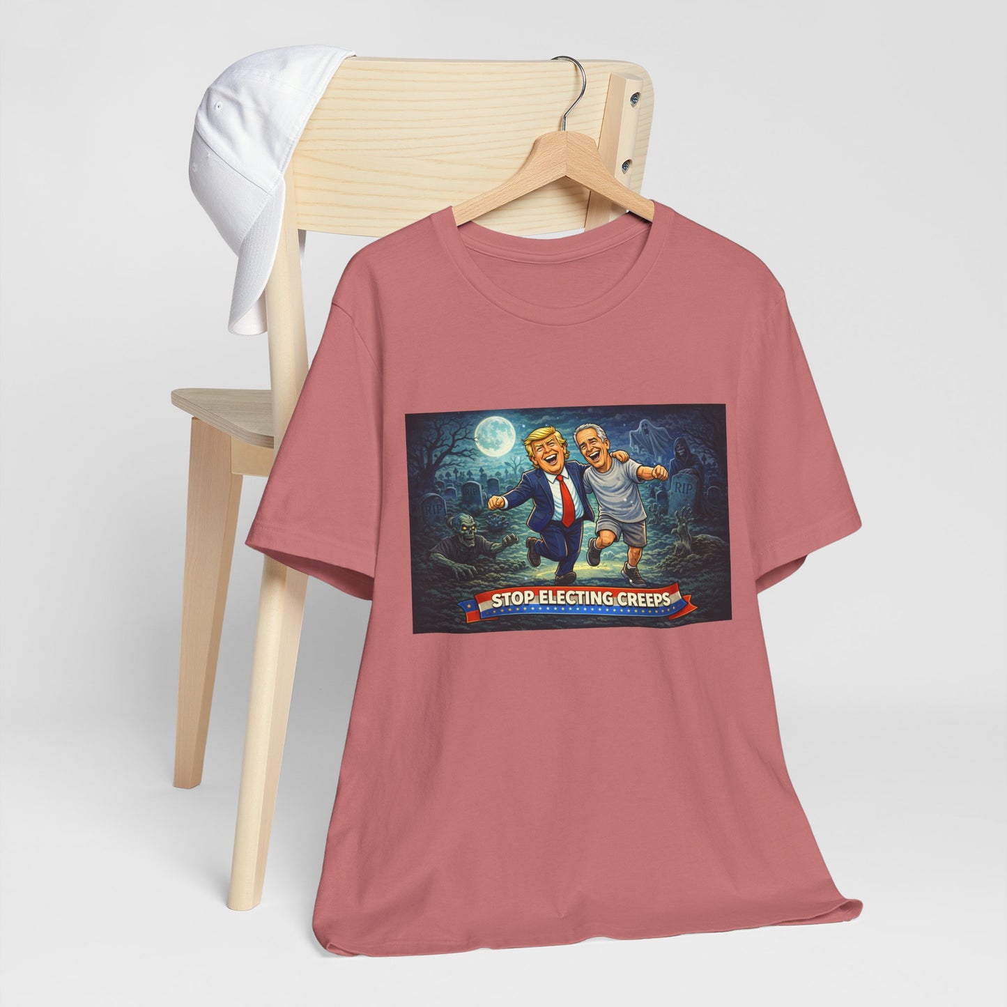 T‑Shirt — "Stop Electing Creeps" Political Satire Tee