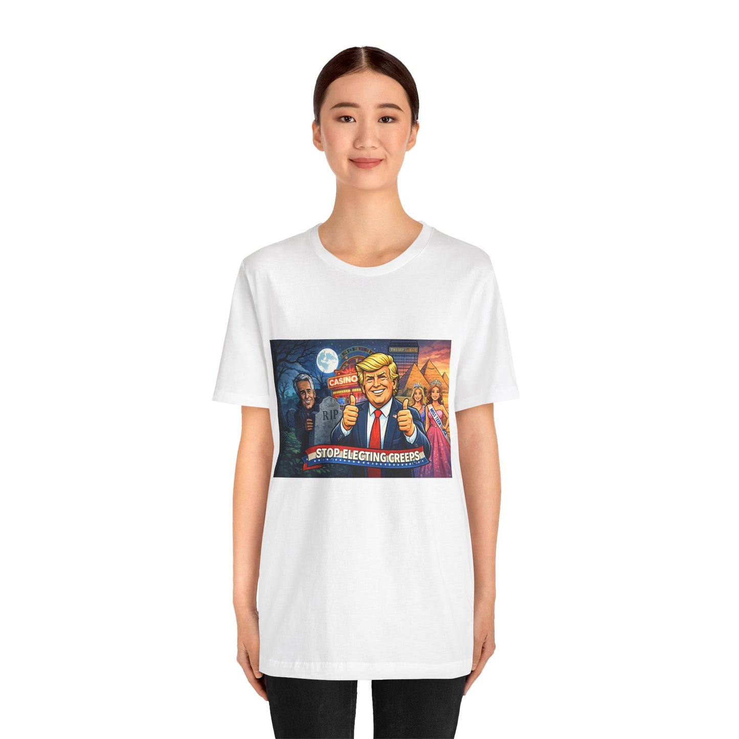 Stop Electing Creeps Tee — Satirical Political Graphic T‑Shirt