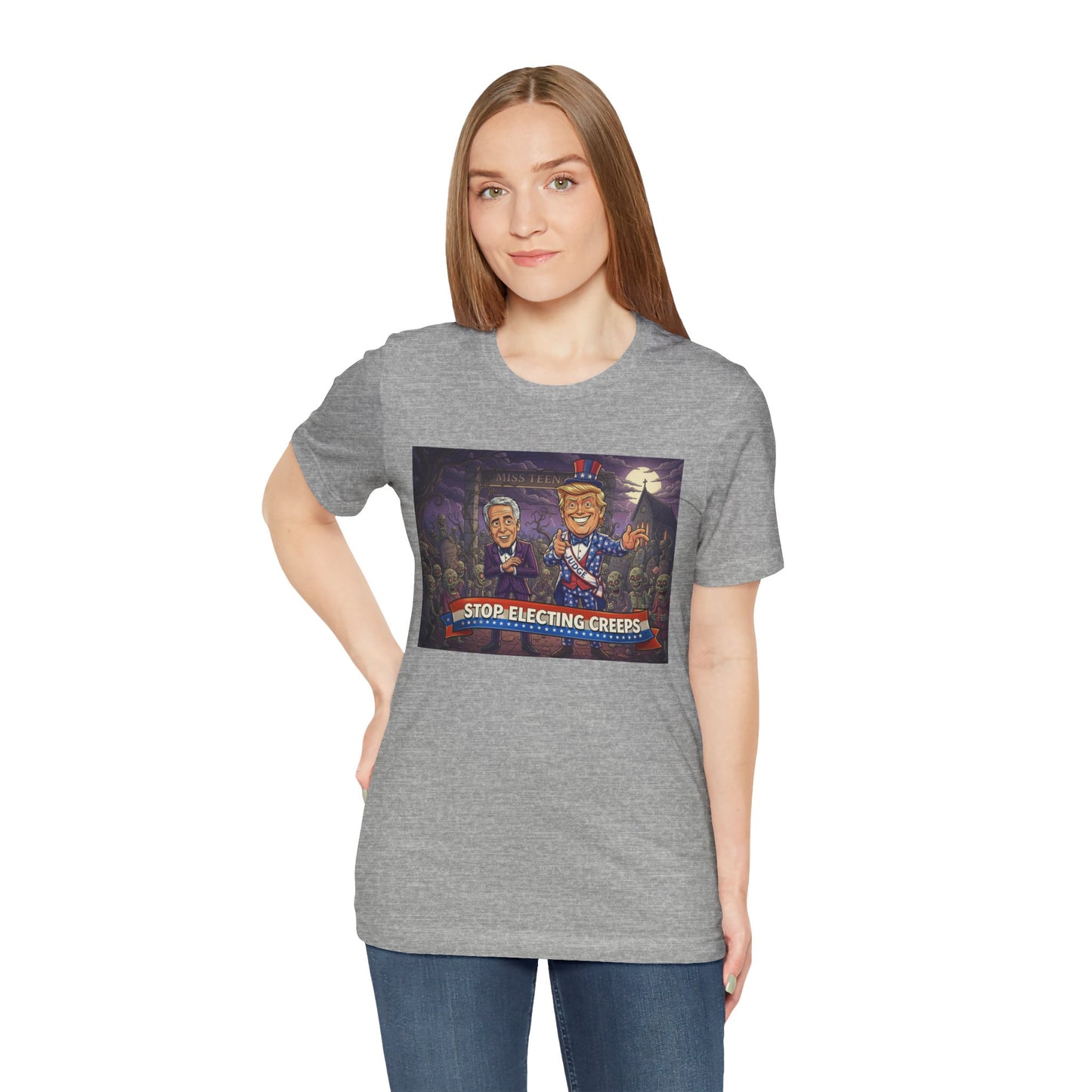 Stop Electing Creeps Political T‑Shirt — Satirical Anti‑Corruption Tee