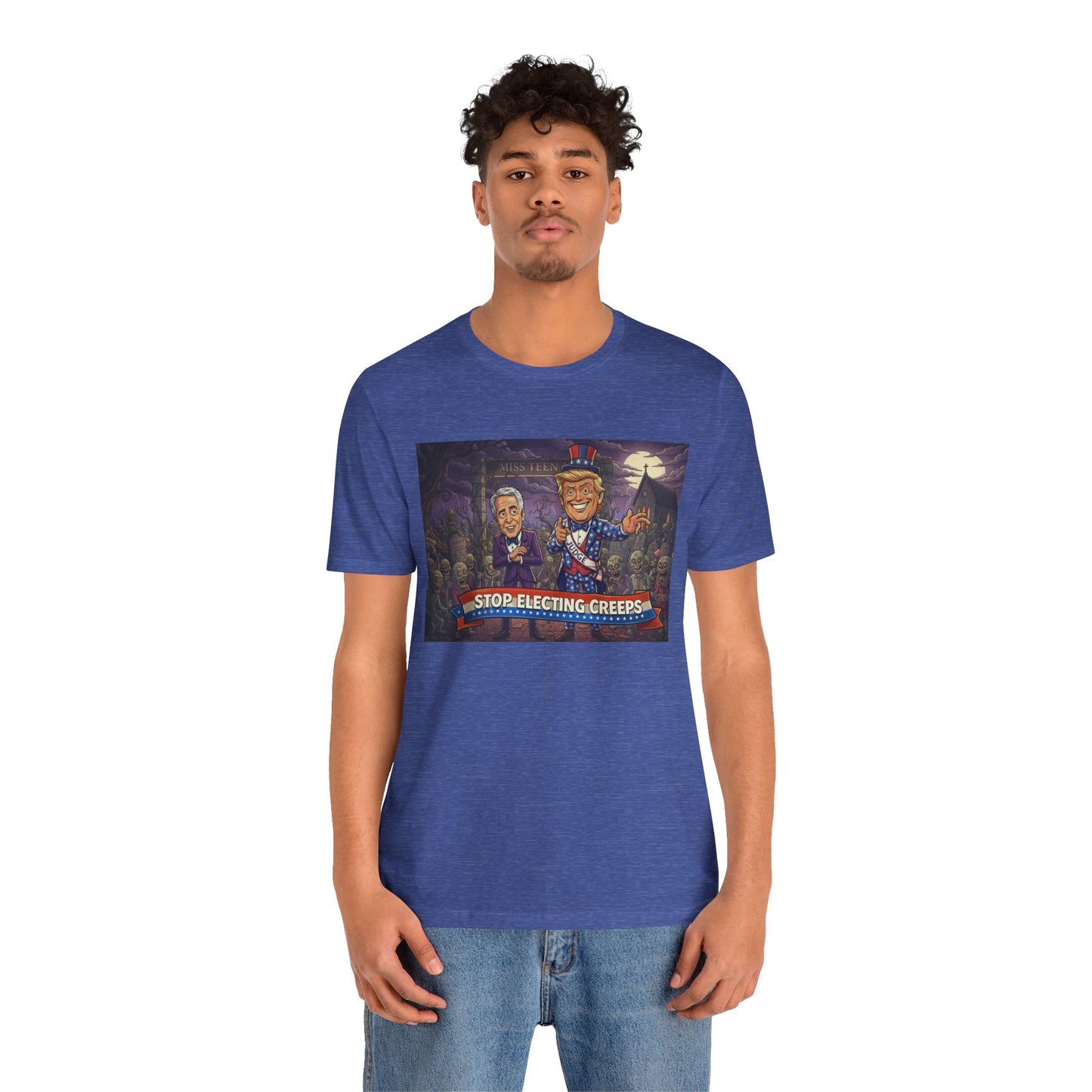 Stop Electing Creeps Political T‑Shirt — Satirical Anti‑Corruption Tee