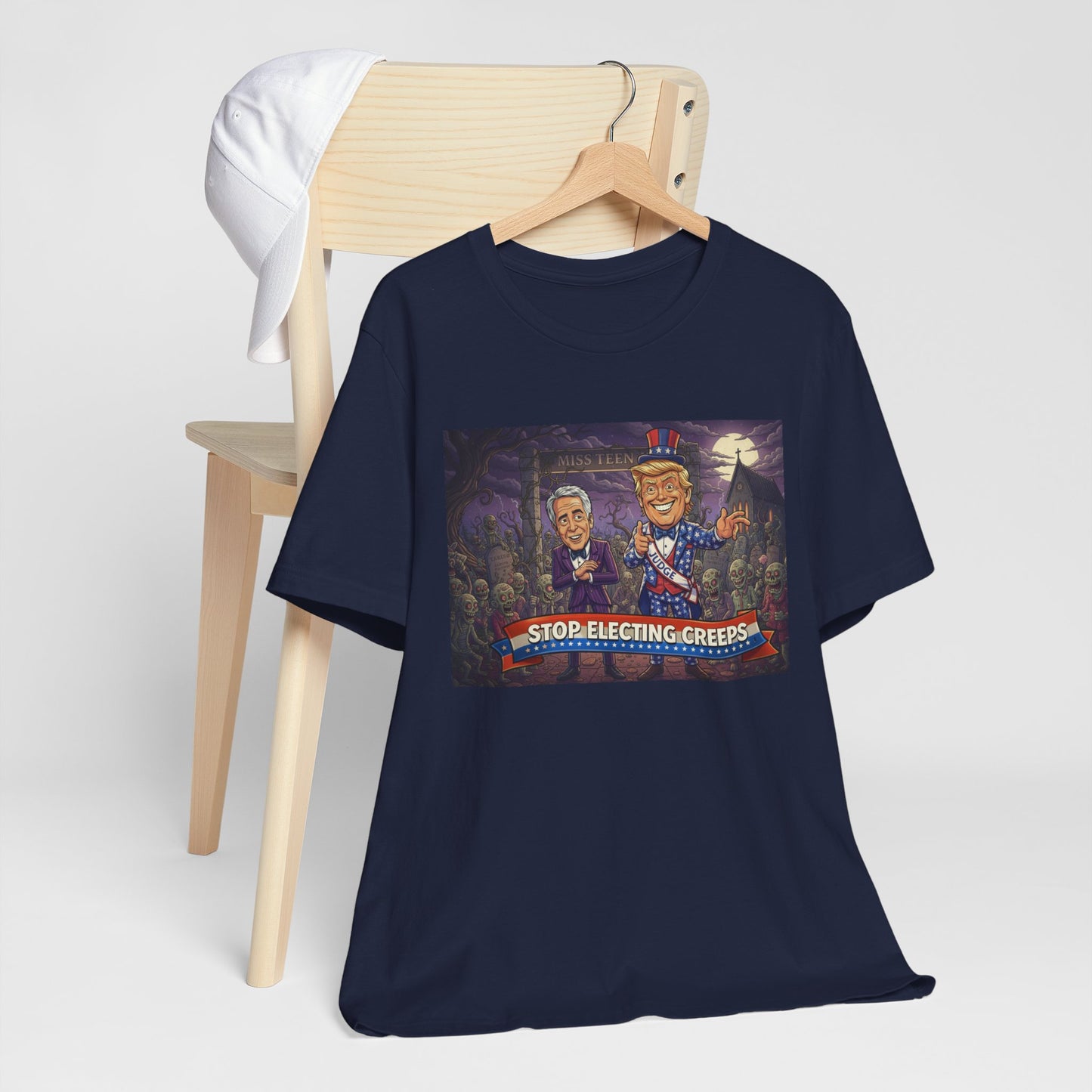 Stop Electing Creeps Political T‑Shirt — Satirical Anti‑Corruption Tee