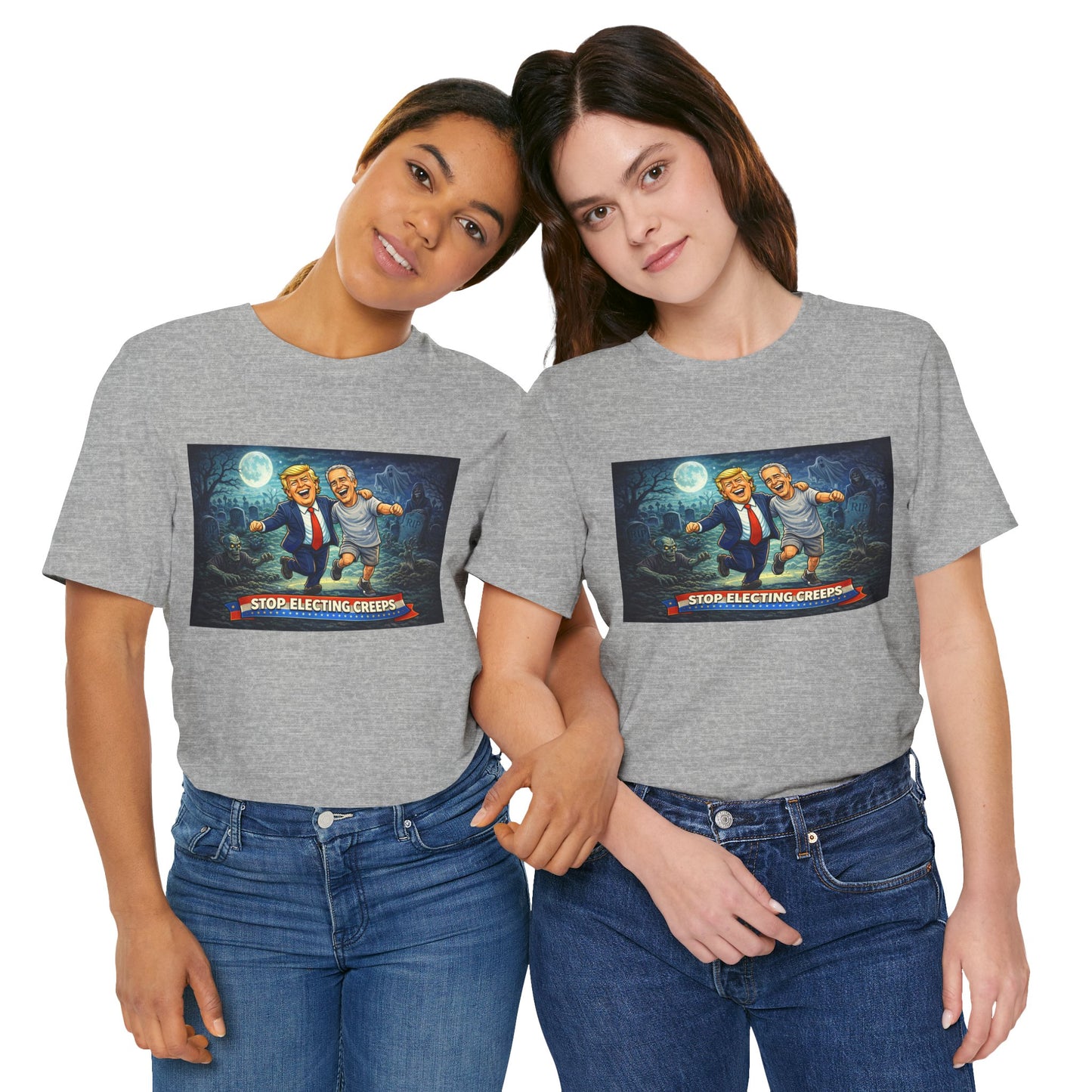 T‑Shirt — "Stop Electing Creeps" Political Satire Tee