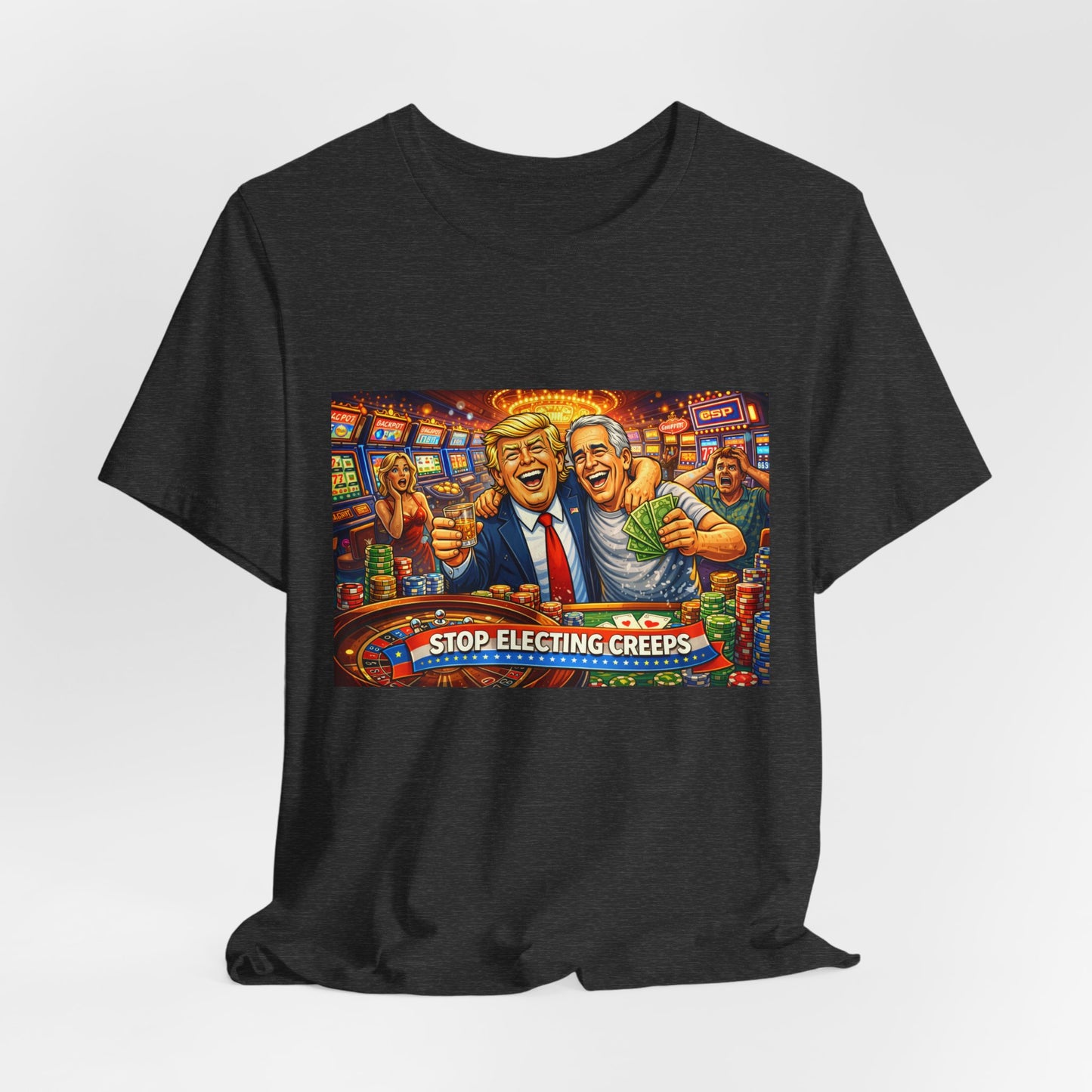 Stop Electing Creeps Graphic Tee — Political Satire T‑Shirt