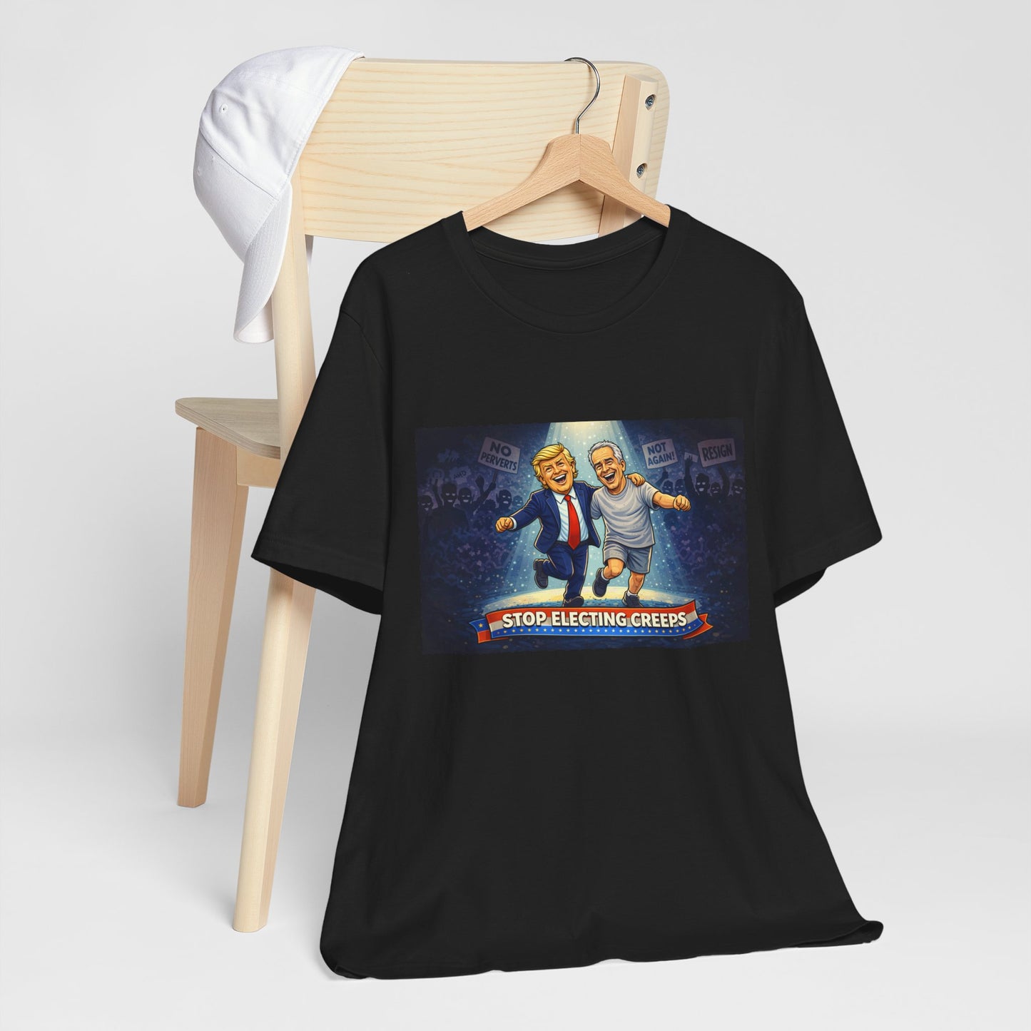Graphic Tee — “Stop Electing Creeps” Political Protest T‑Shirt