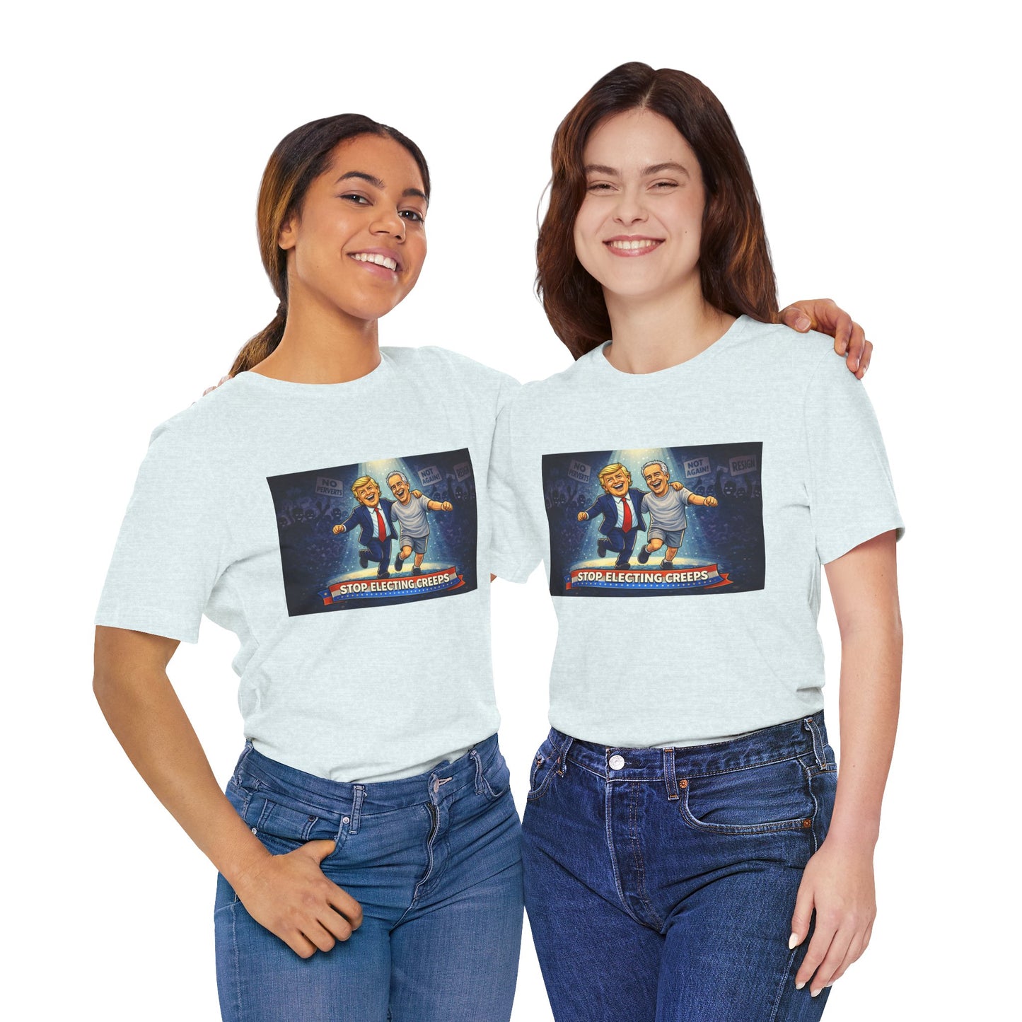 Graphic Tee — “Stop Electing Creeps” Political Protest T‑Shirt