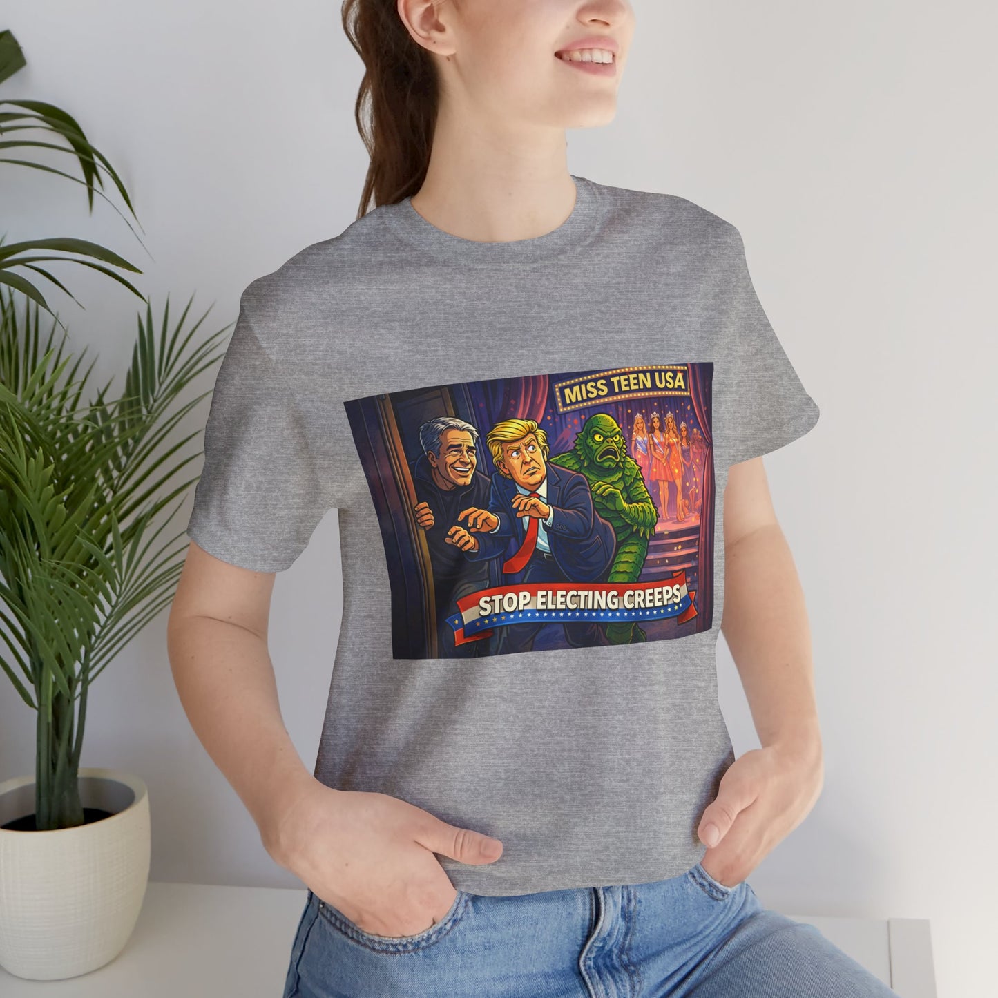 Stop Electing Creeps Tee — Political Satire Graphic Shirt