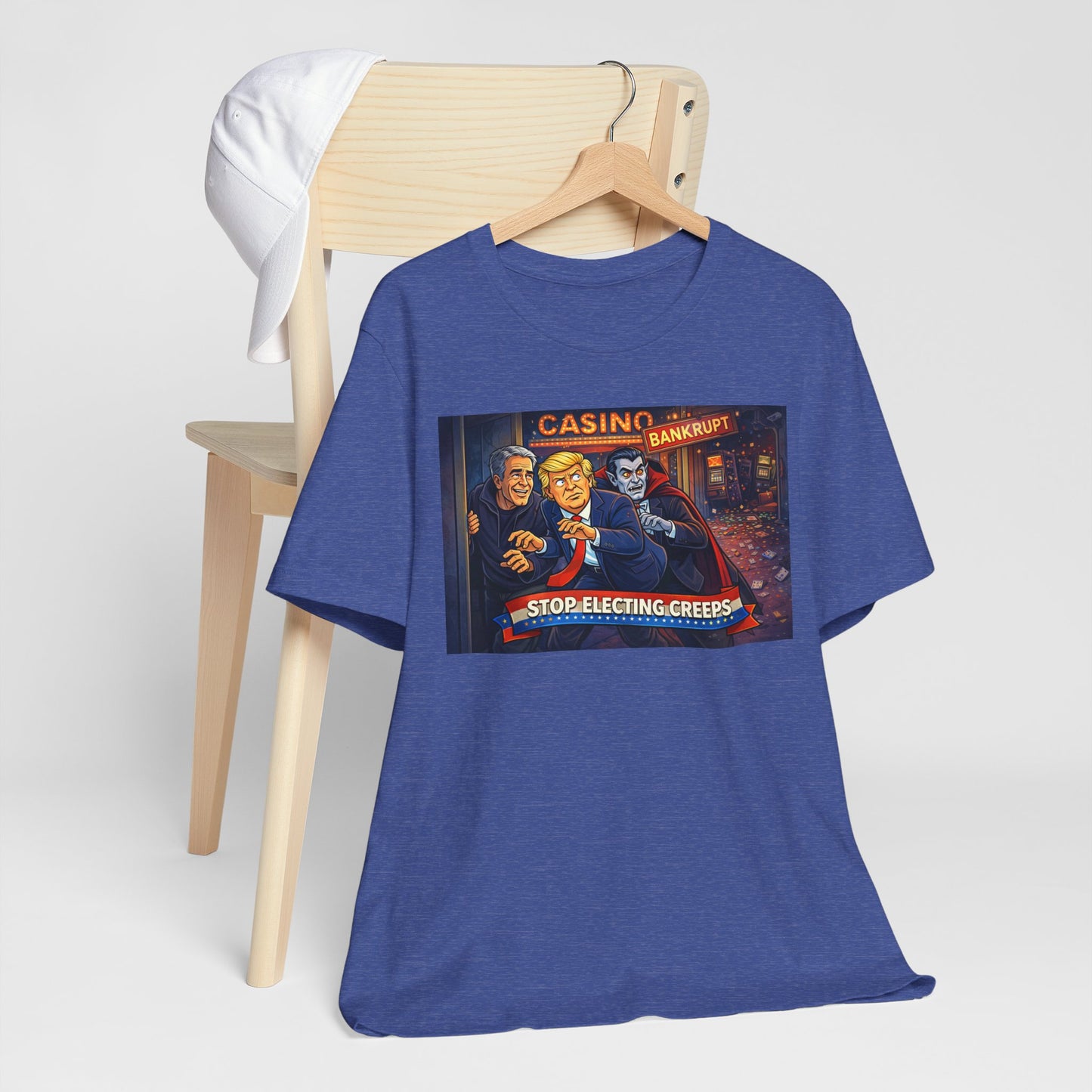 Casino Bankrupt Graphic Tee — "Stop Electing Creeps" Political Satire T‑Shirt