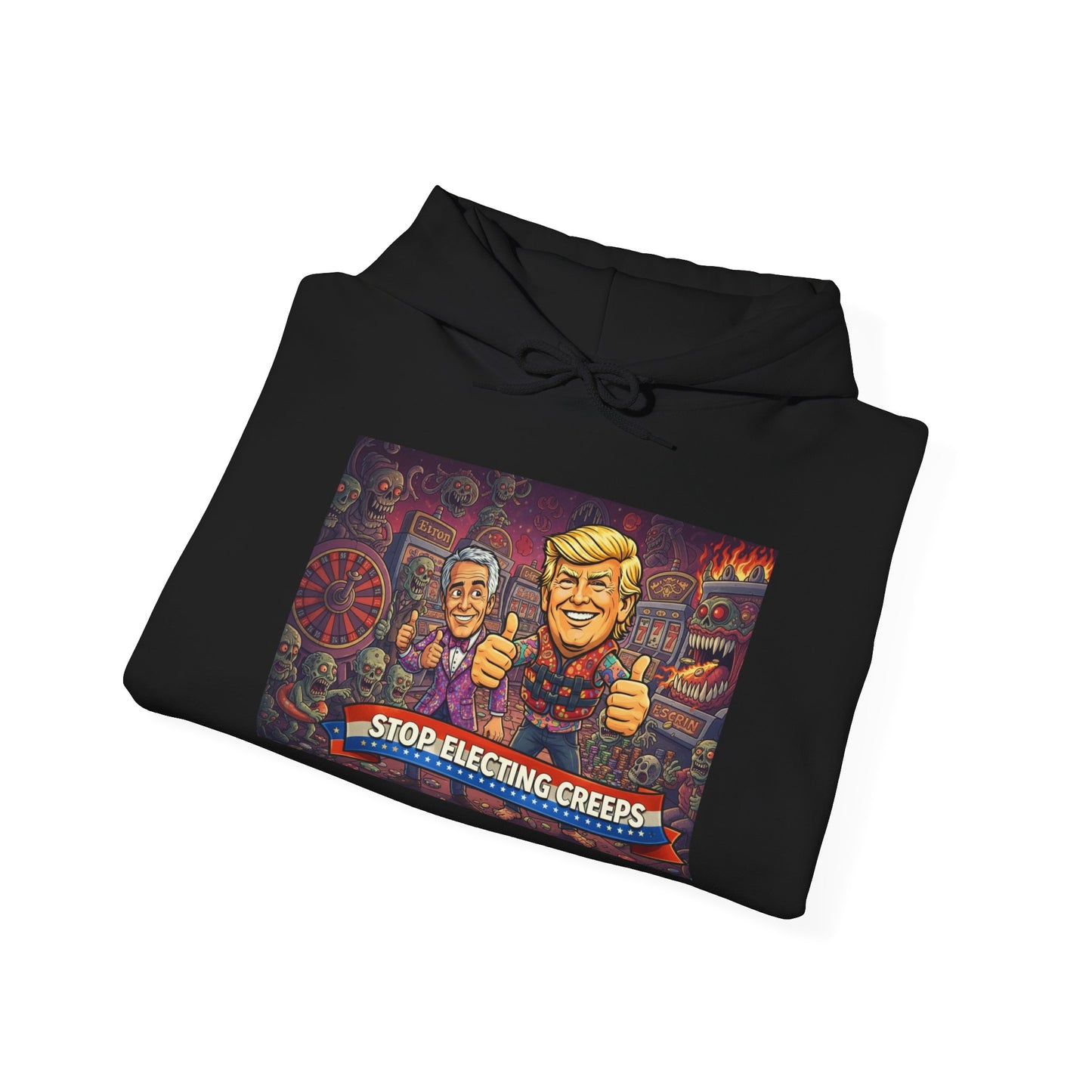 Political Satire Hoodie — "Stop Electing Creeps" Graphic Pullover