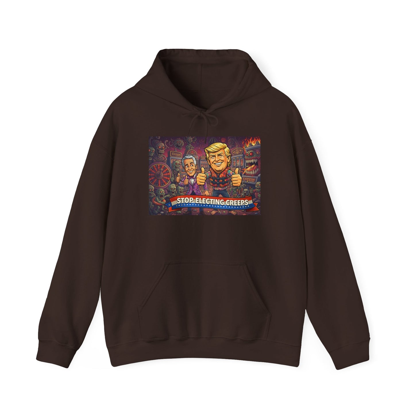 Political Satire Hoodie — "Stop Electing Creeps" Graphic Pullover