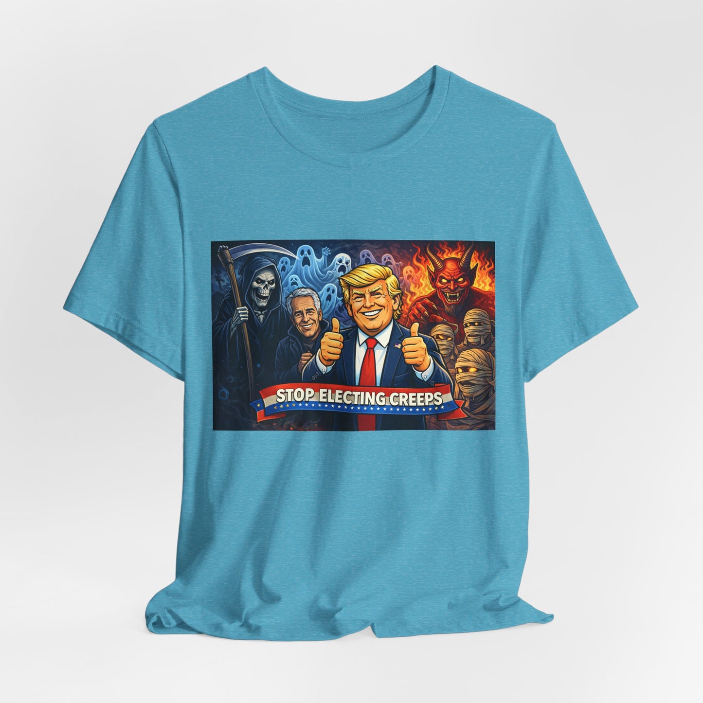 Political Satire Tee — "Stop Electing Creeps" Trump & Monsters Graphic Shirt