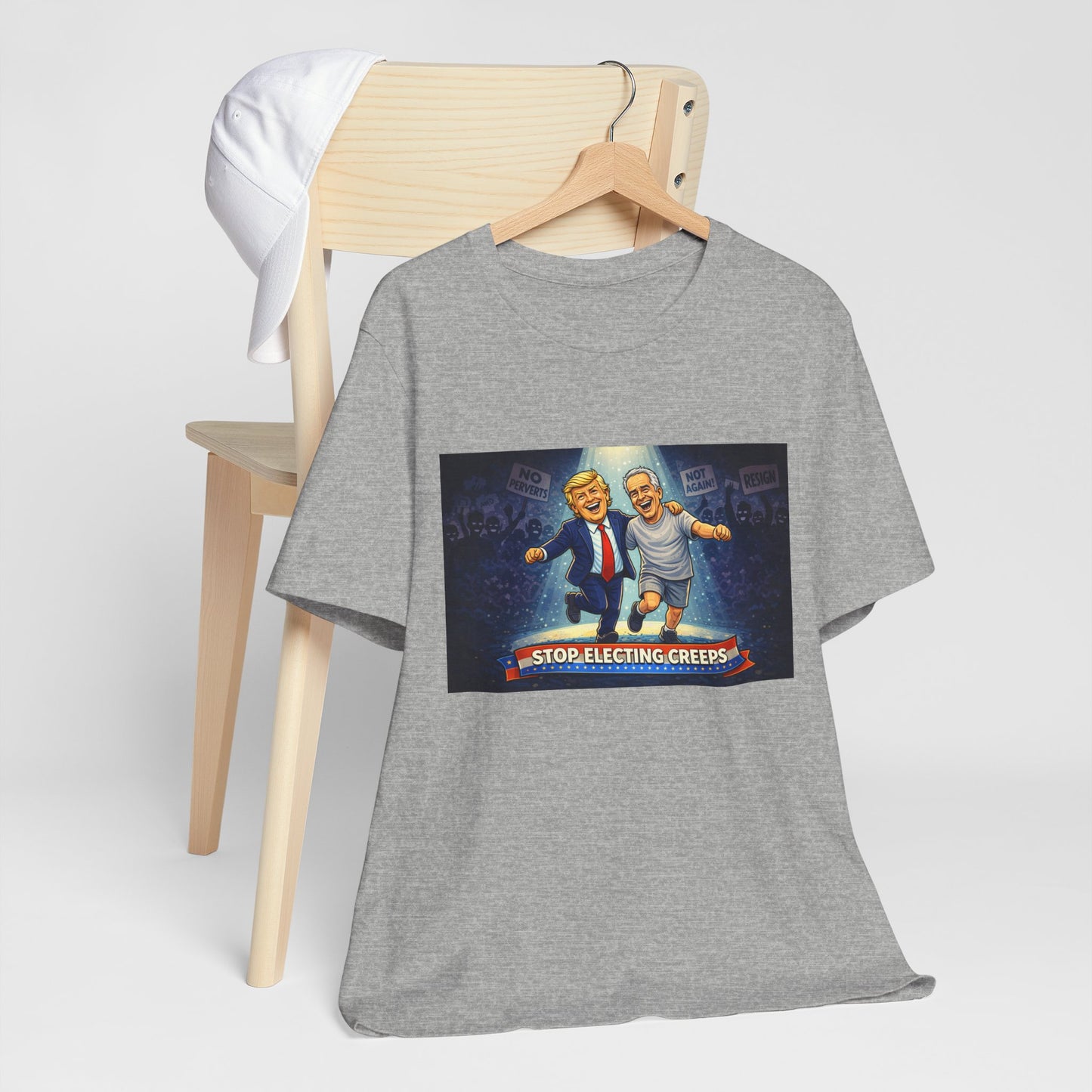 Graphic Tee — “Stop Electing Creeps” Political Protest T‑Shirt