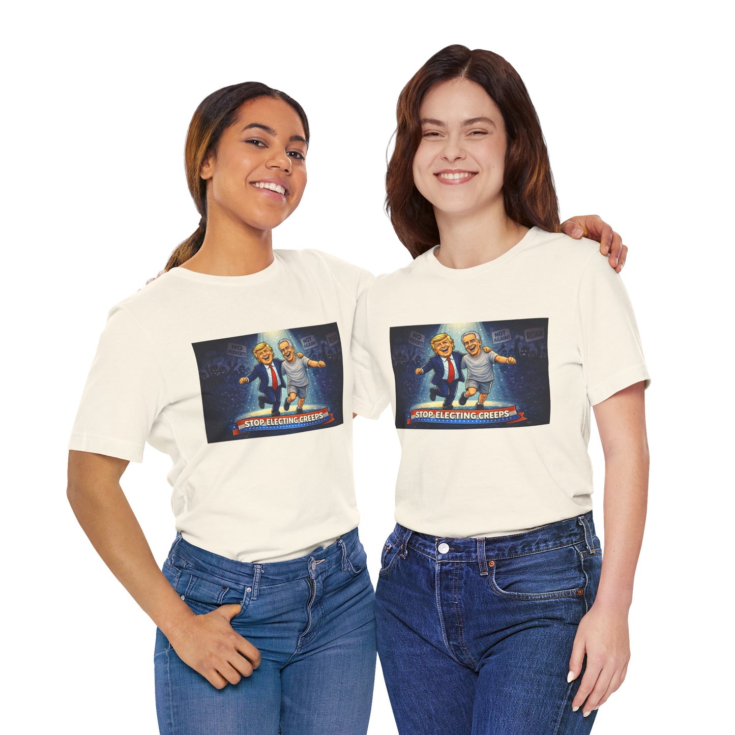 Graphic Tee — “Stop Electing Creeps” Political Protest T‑Shirt
