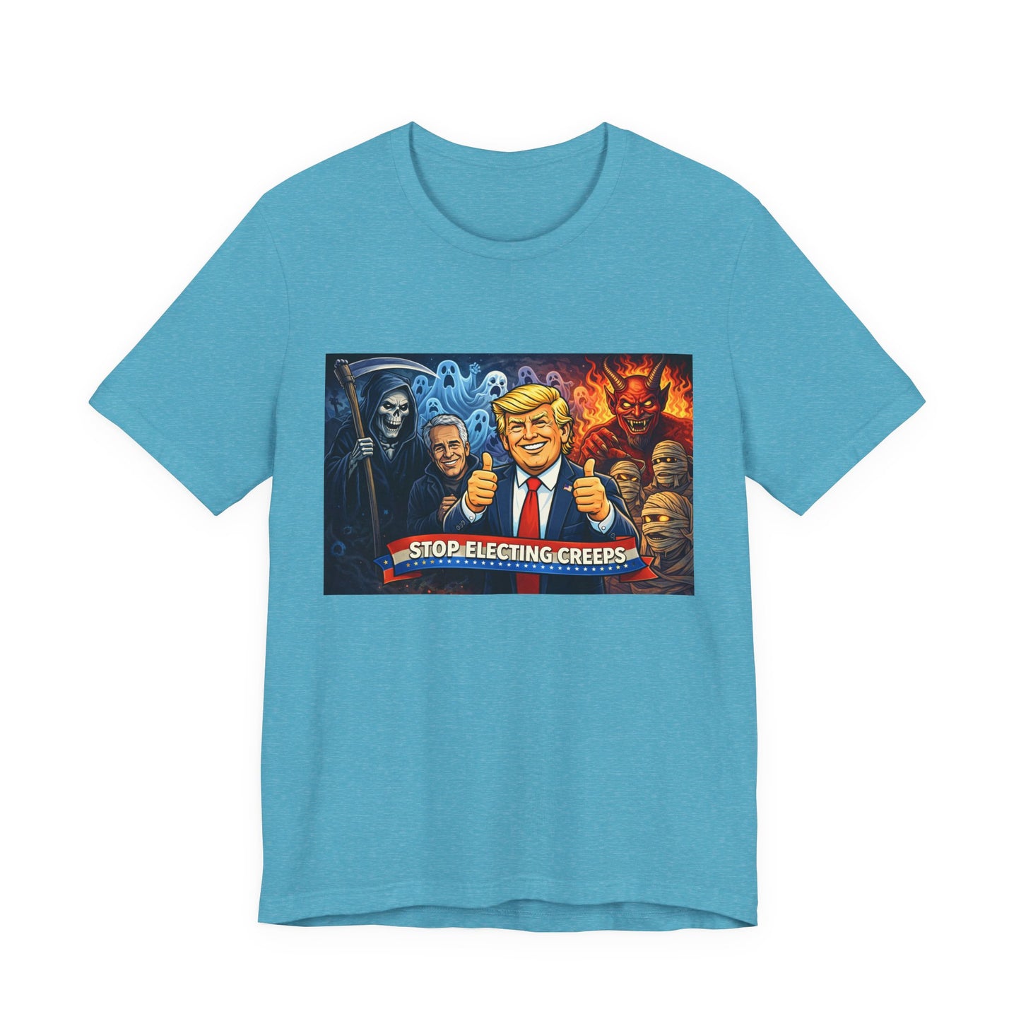 Political Satire Tee — "Stop Electing Creeps" Trump & Monsters Graphic Shirt