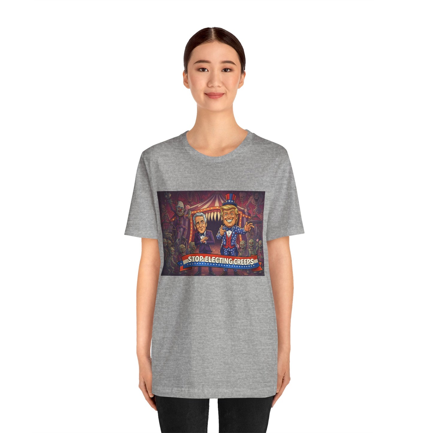 Stop Electing Creeps T‑Shirt — Political Satire Tee