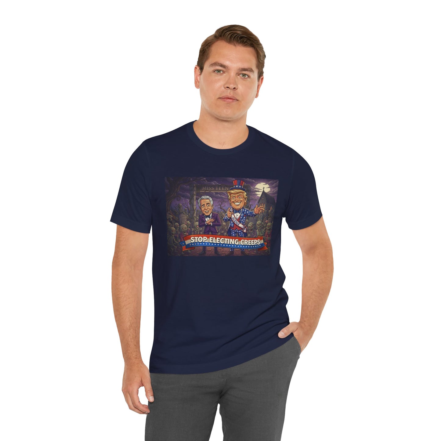 Stop Electing Creeps Political T‑Shirt — Satirical Anti‑Corruption Tee