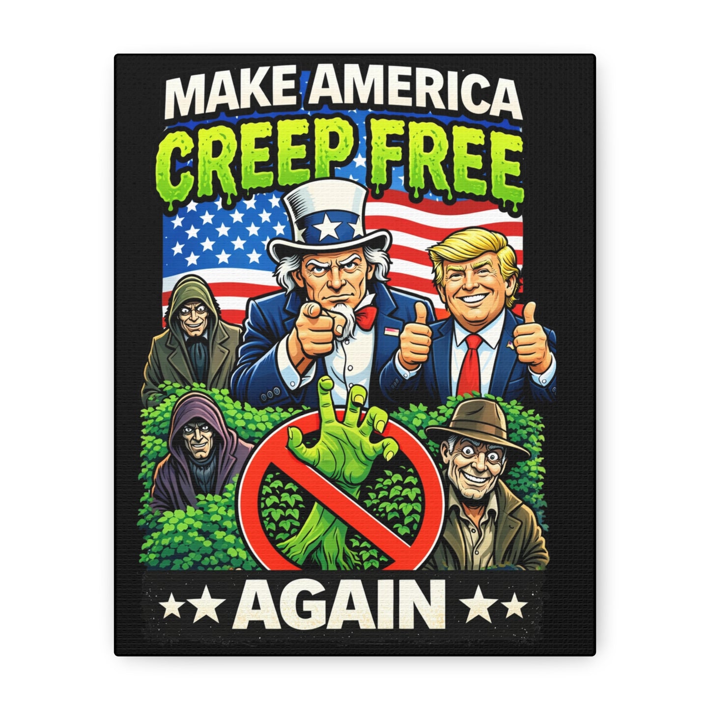 Make America Creep Free Again Canvas Art
