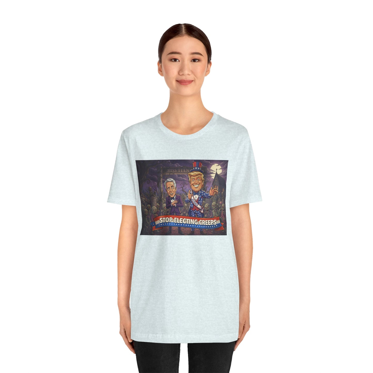 Stop Electing Creeps Political T‑Shirt — Satirical Anti‑Corruption Tee