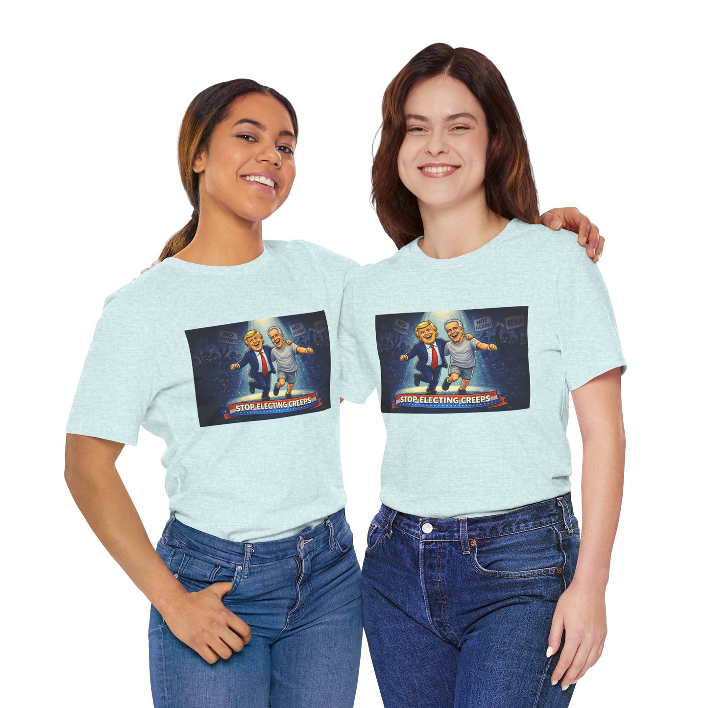 Graphic Tee — “Stop Electing Creeps” Political Protest T‑Shirt